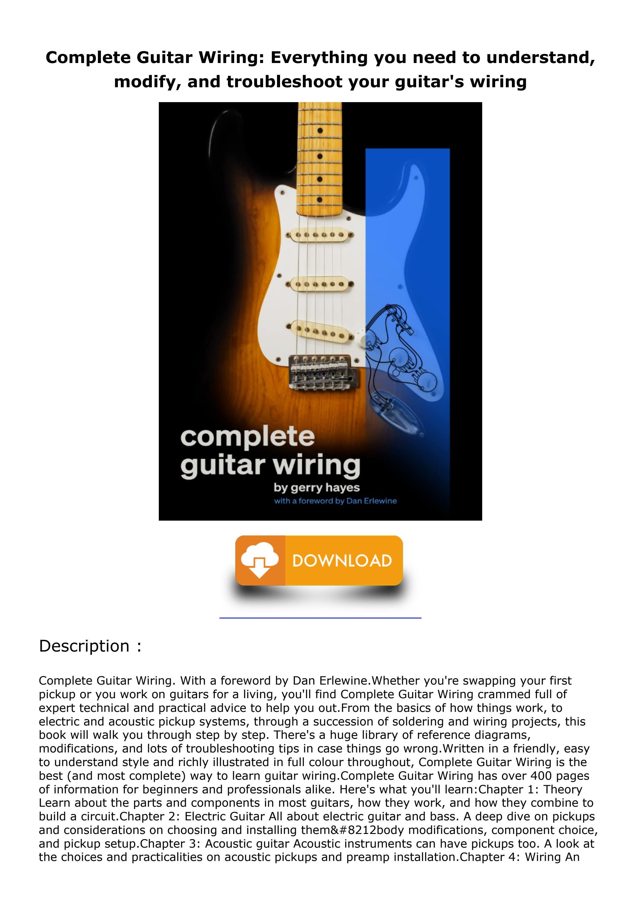 DOWNLOAD [PDF] Complete Guitar Wiring Everything you need to understa by lanepaynease Issuu