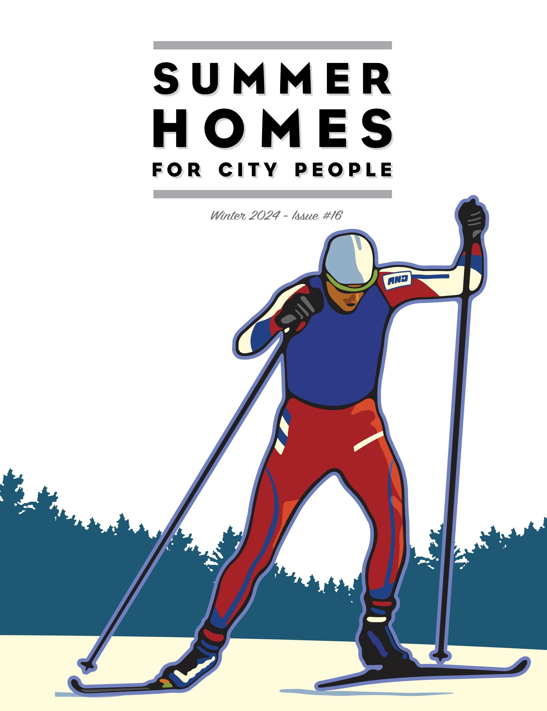 Summer Homes For City People Winter Edition Issue 16 by Geneva