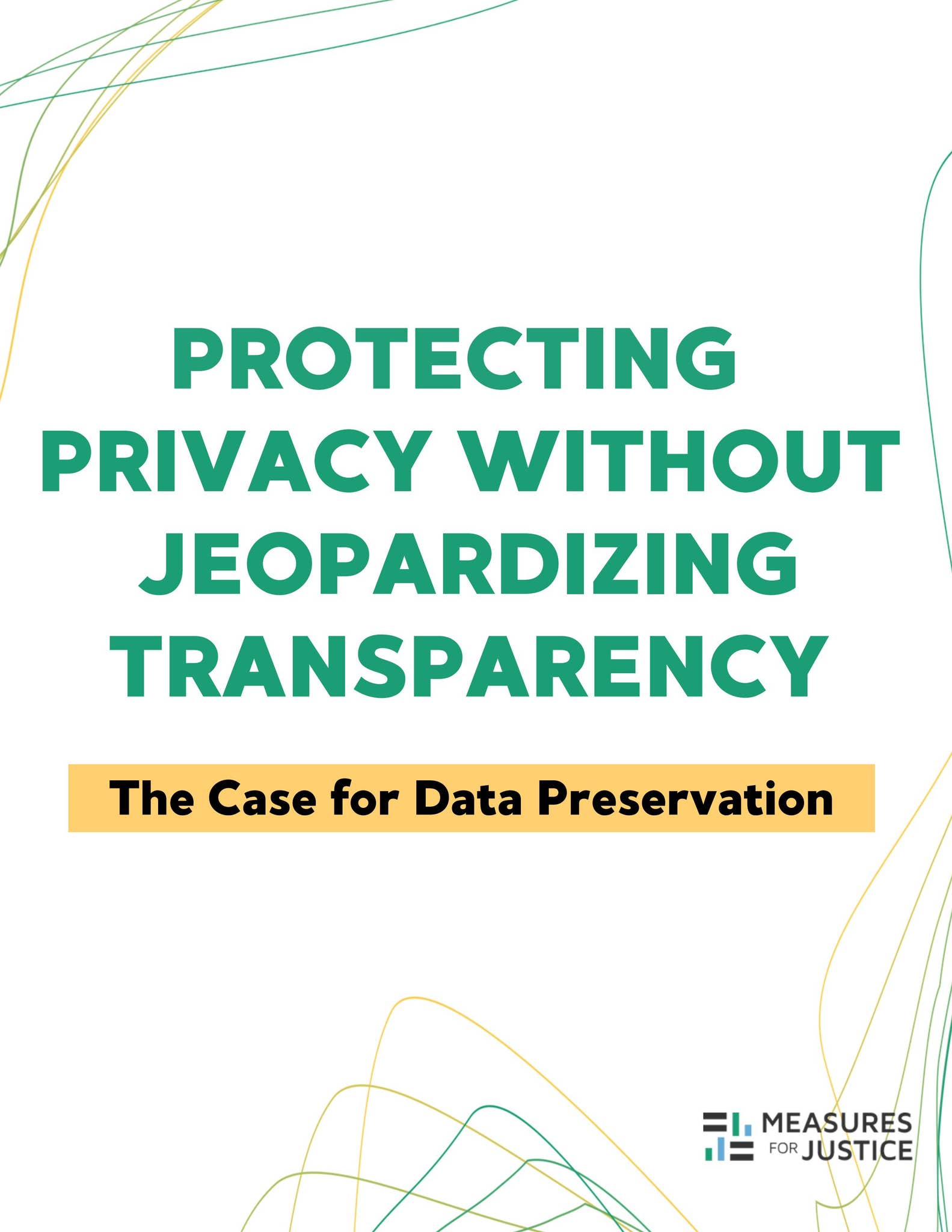 Protecting Privacy Without Jeopardizing Transparency: The Case for Data ...