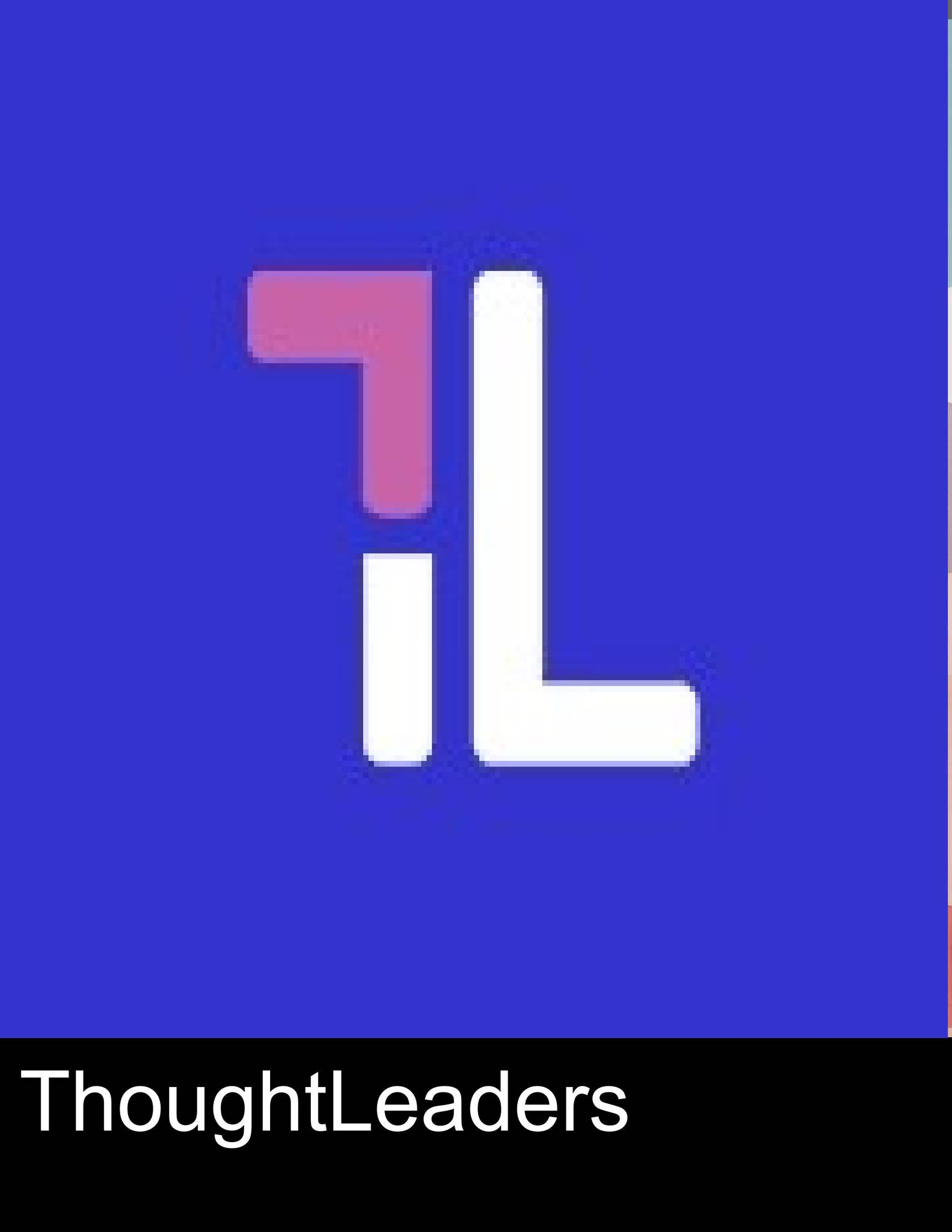 ThoughtLeaders by ThoughtLeaders - Issuu