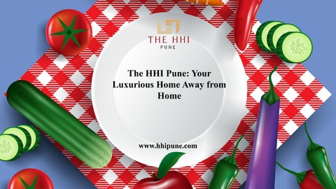 The HHI Pune: Your Luxurious Home Away from Home