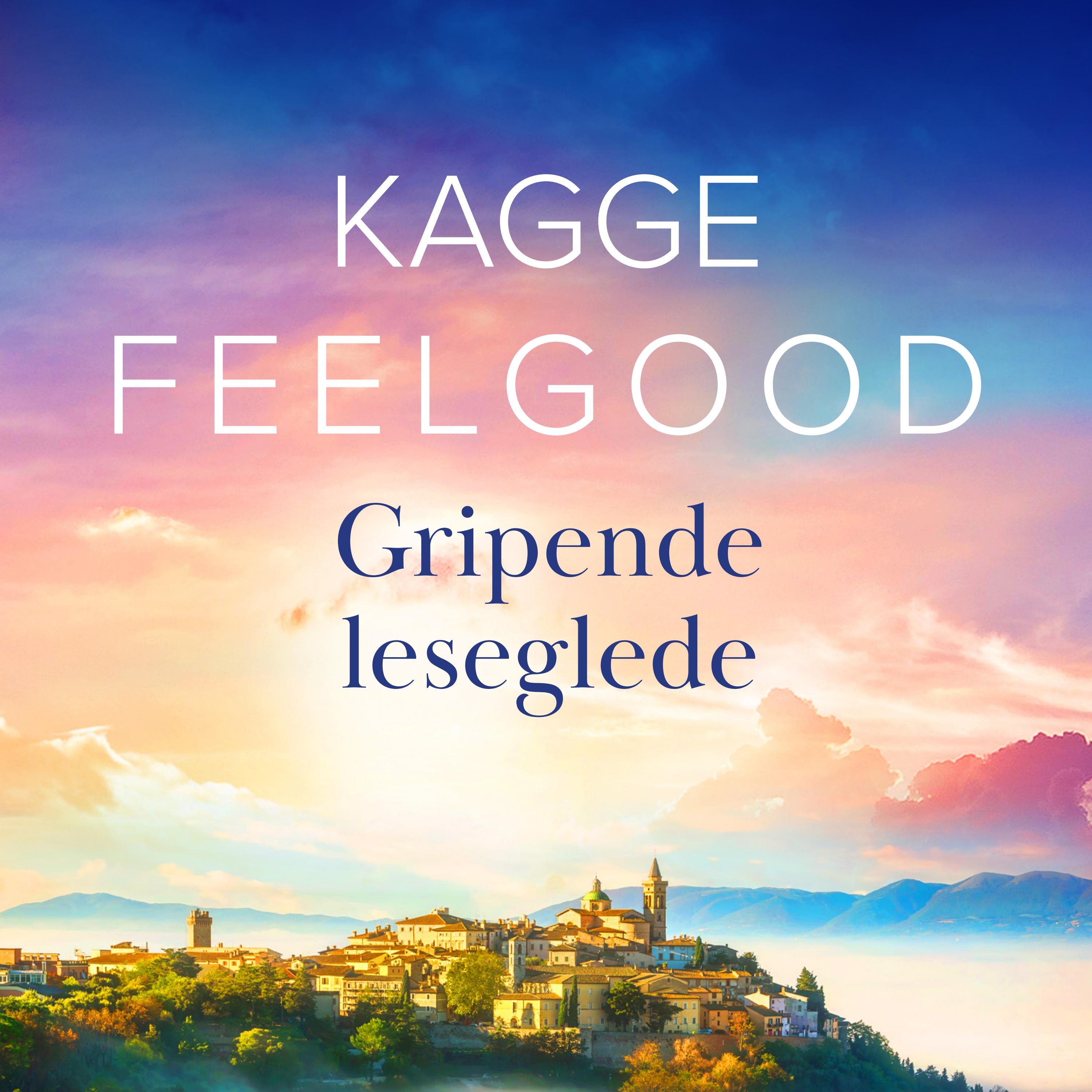 Feelgoodkatalog Kagge Forlag 2024 by Kagge Forlag Issuu