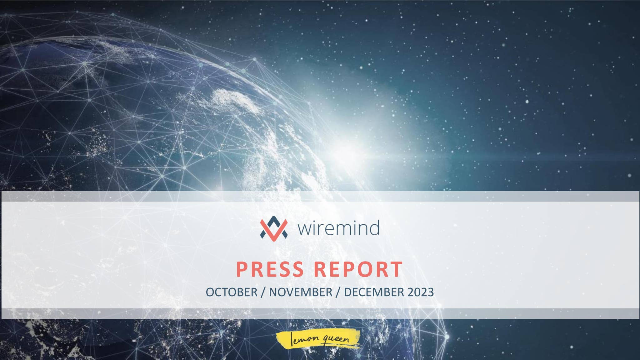 Wiremind Wiremind - Press report - Oct - Nov - Dec 2023 by LemonQueen - Issuu