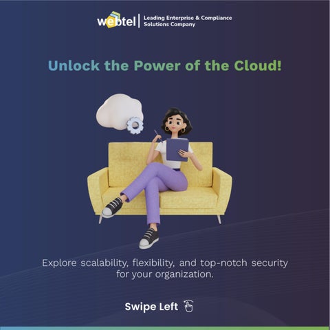 Uncover the unparalleled power of the cloud with Webtel's scalable ...