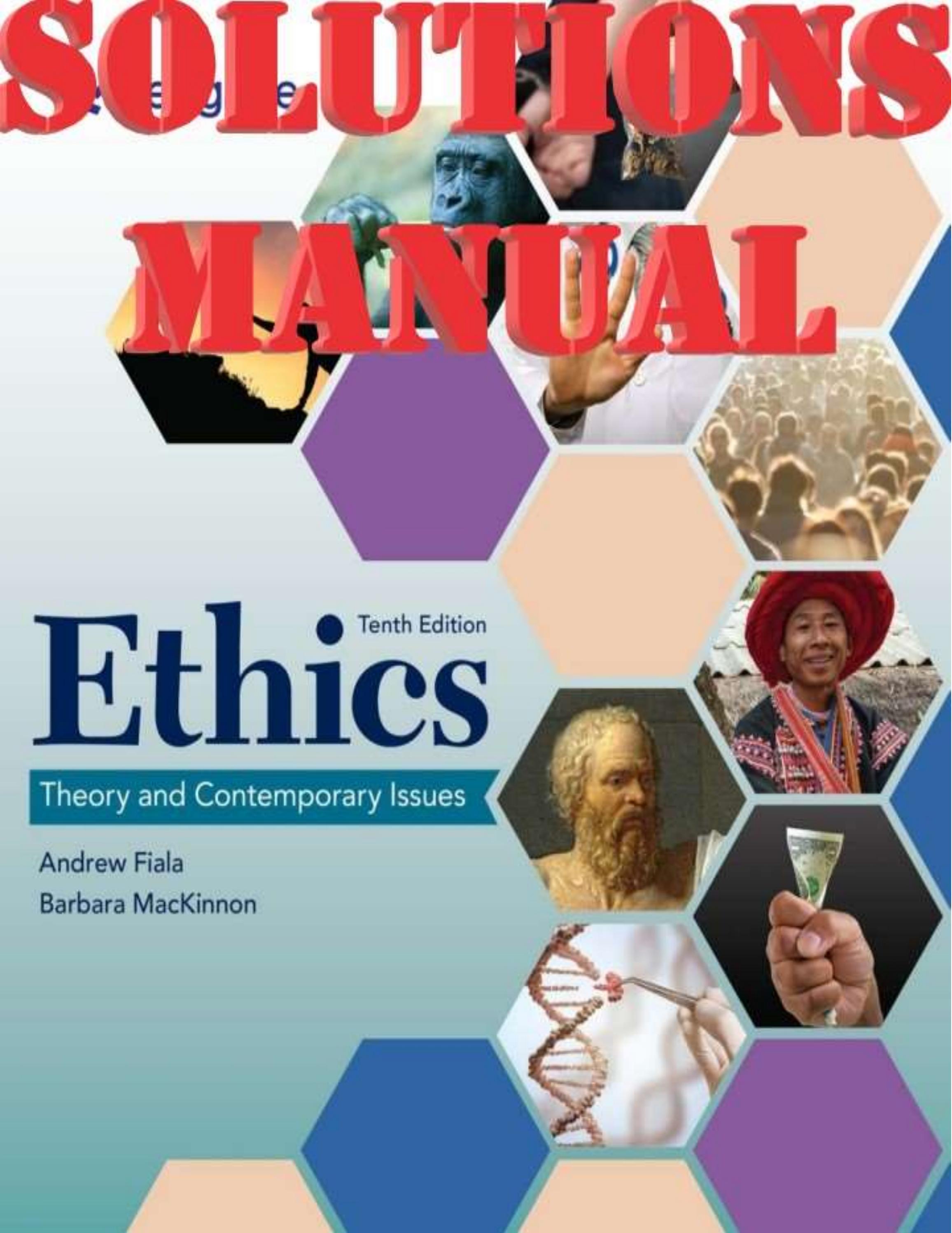 Ethics Theory and Contemporary Issues 10th Edition by Fiala Andrew