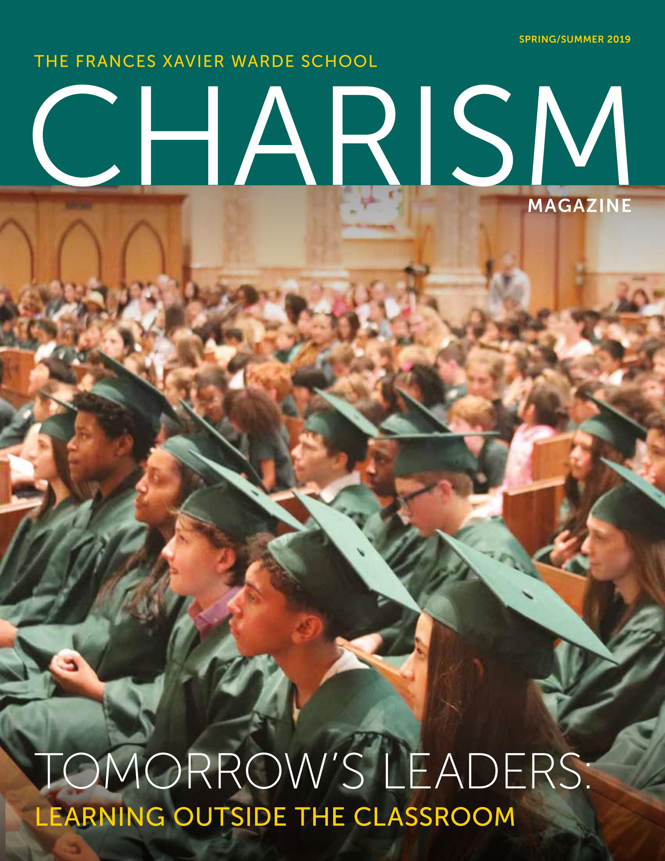 Charism Spring/Summer 2019 by The Frances Xavier Warde School Issuu