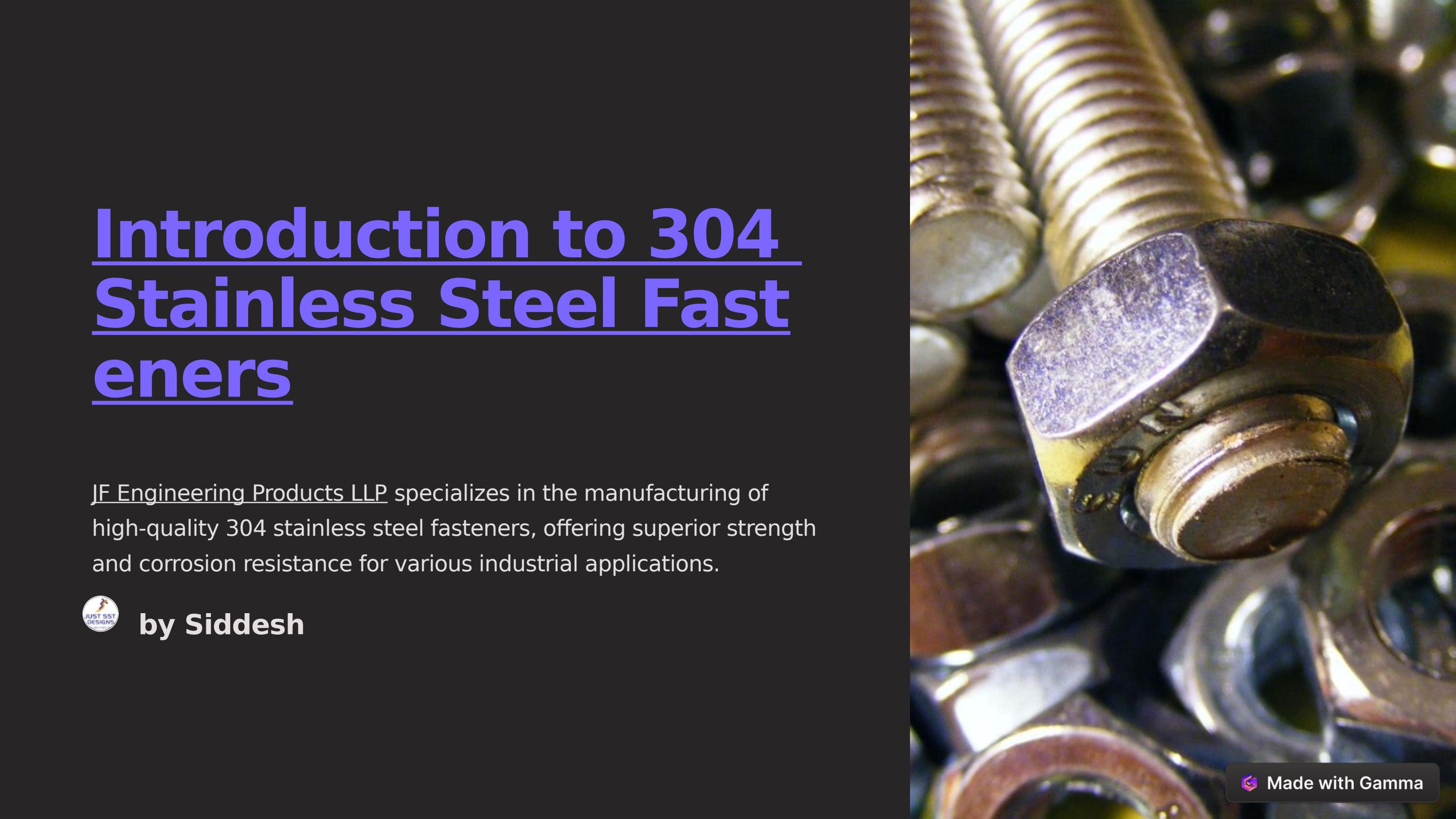 304 Stainless Steel Fasteners | S30400 bolt by JF Engineering Products ...