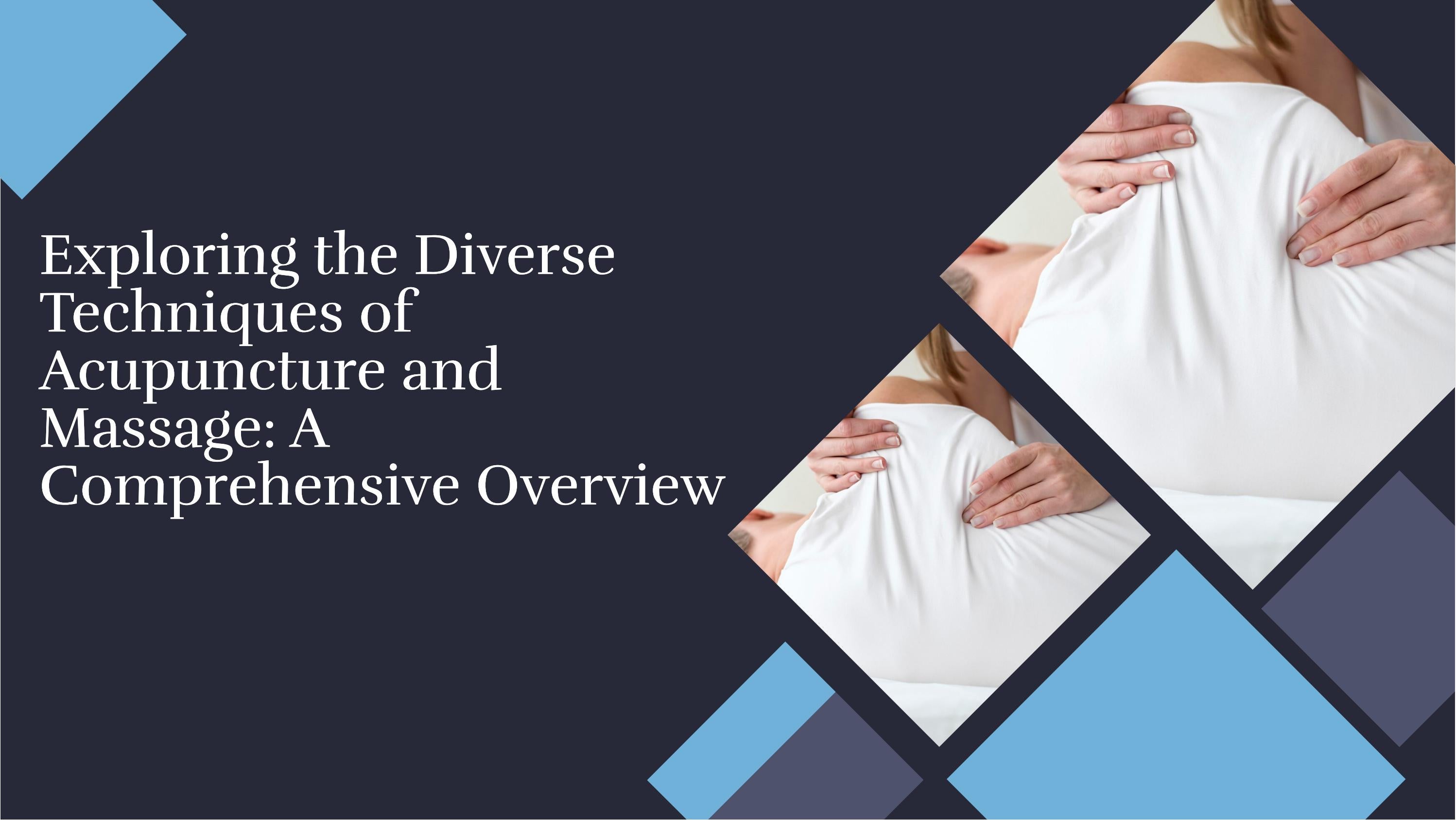 Decoding the Harmony Brooklyn Acupuncture vs. Massage Therapies
