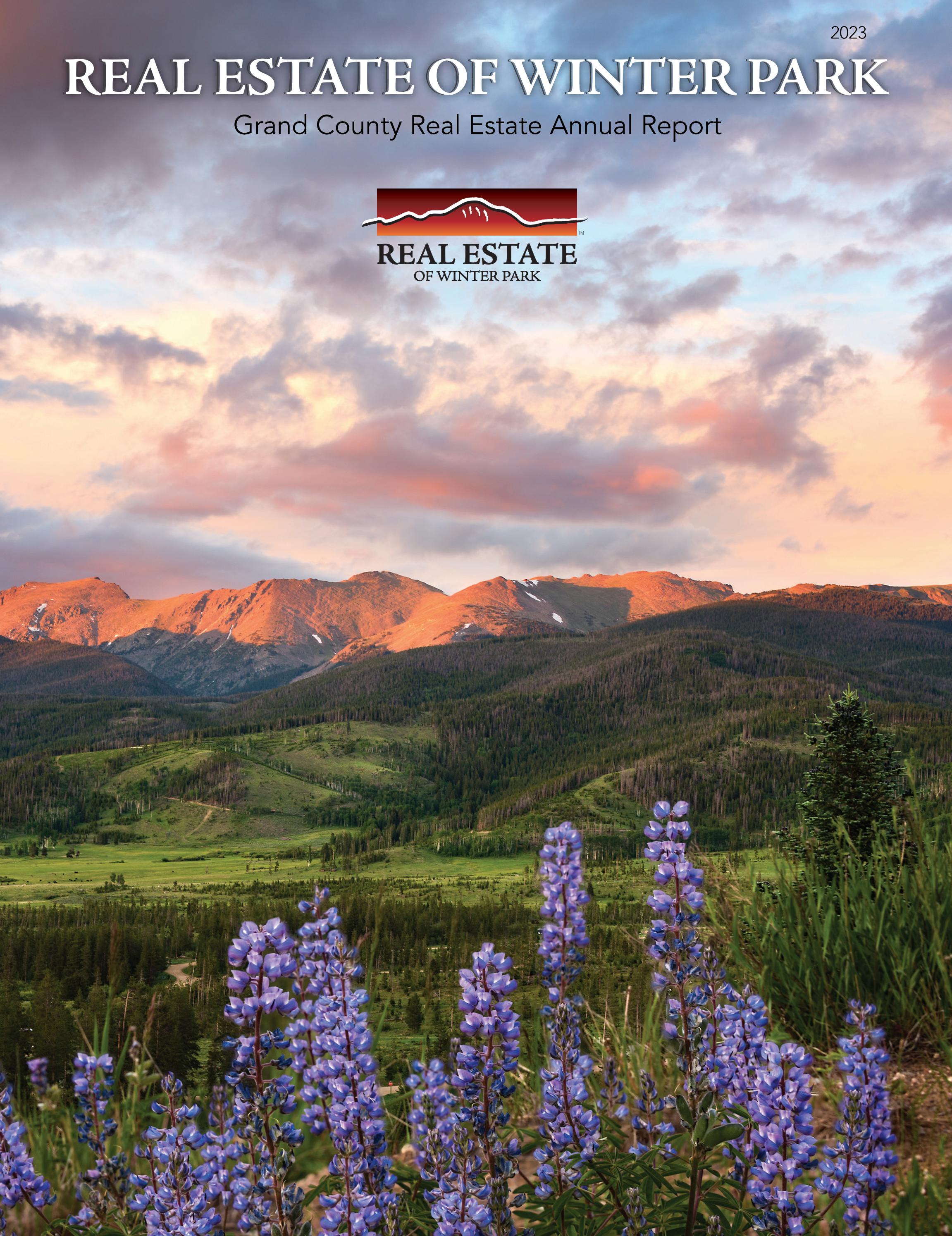 Grand County Real Estate Annual Report 2023 by Real Estate of Winter