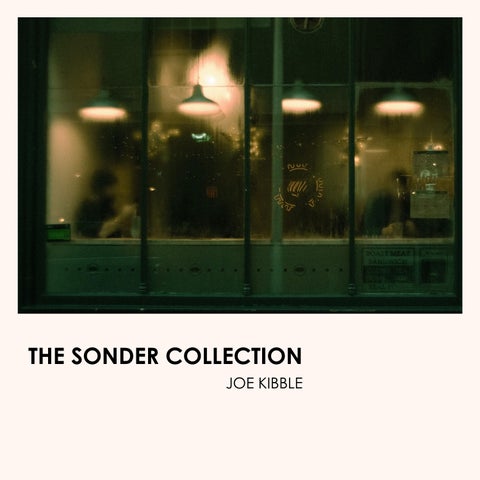 The Sonder Collection by Joe Kibble - Issuu