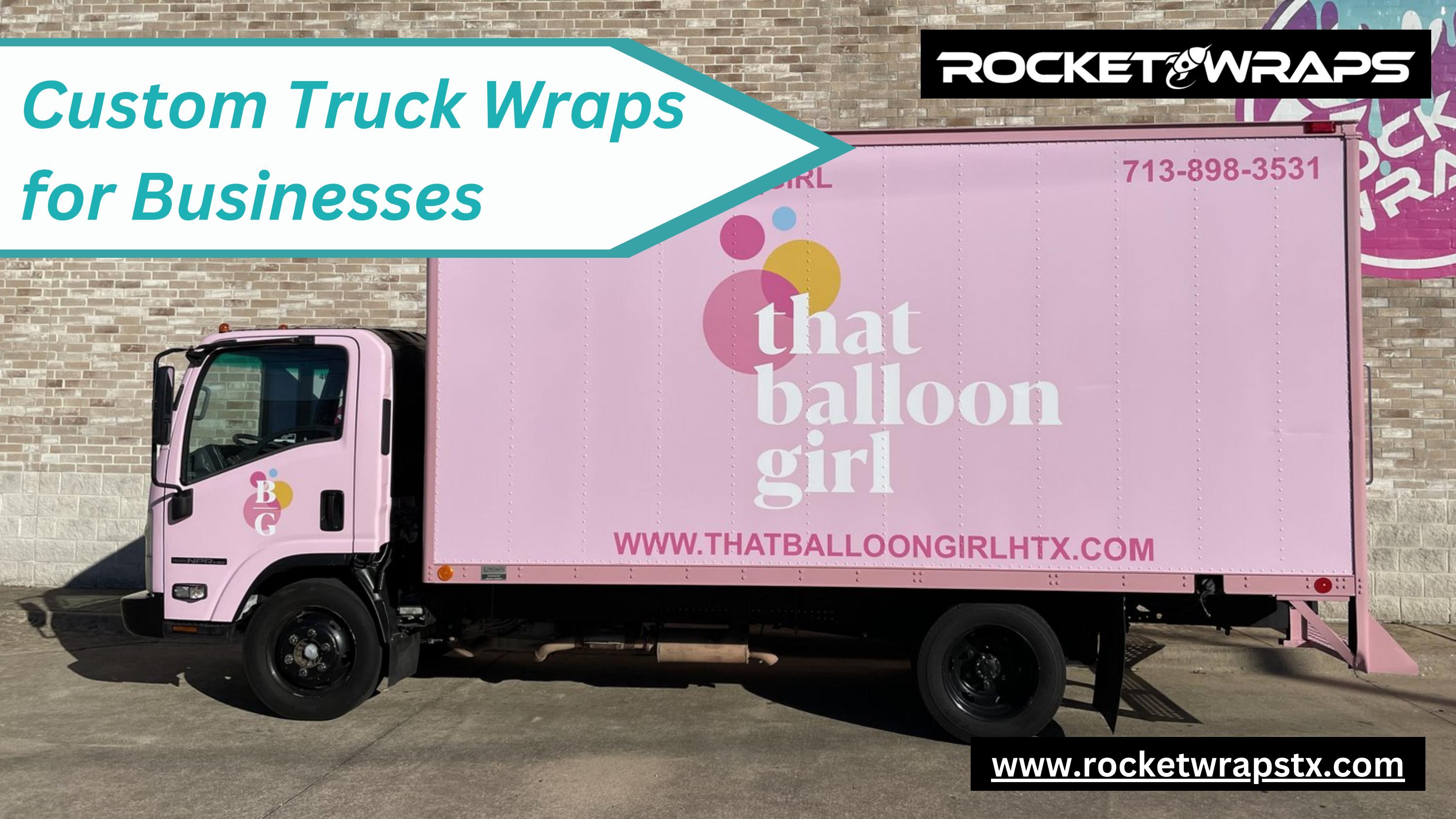 Rocket Wraps Custom Truck Wraps for Businesses by Rocket Wraps and Signs - Issuu