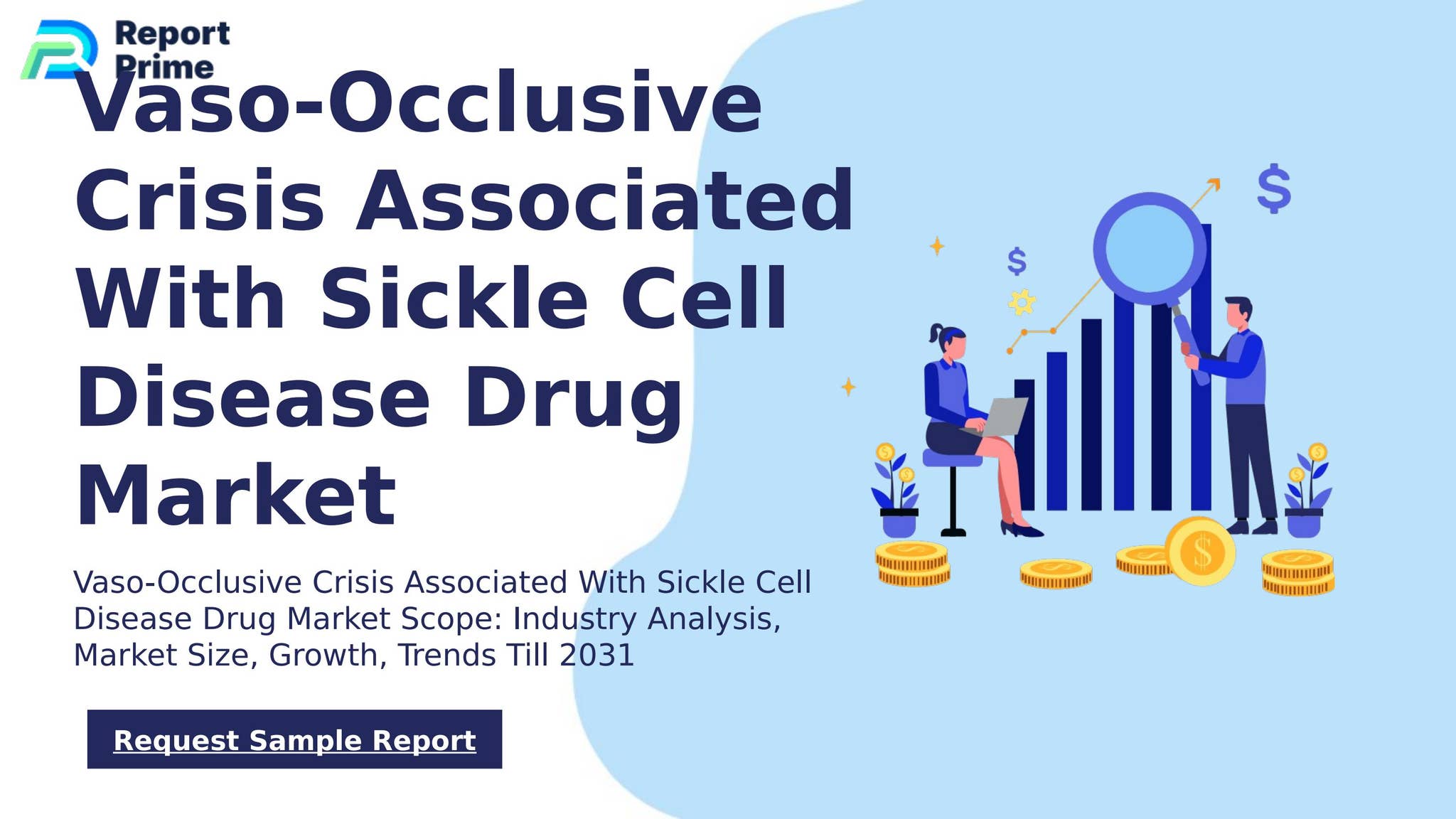 Global Vaso-Occlusive Crisis Associated With Sickle Cell Disease Drug ...