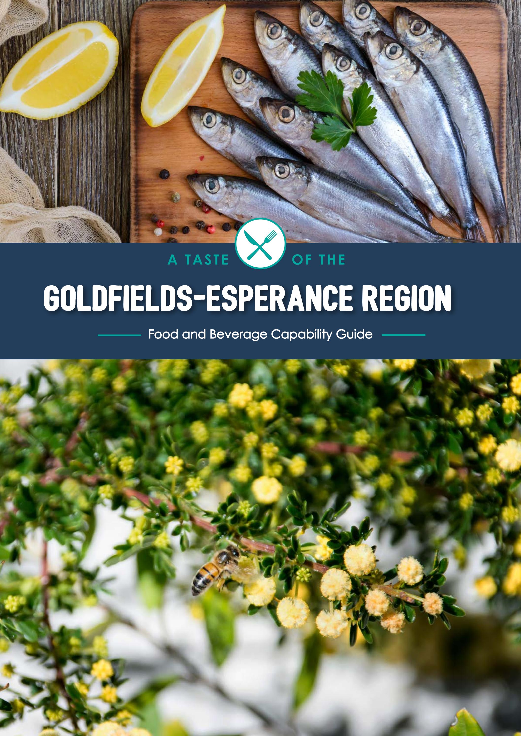 GoldfieldsEsperance Food and Beverage Capability Guide by Goldfields