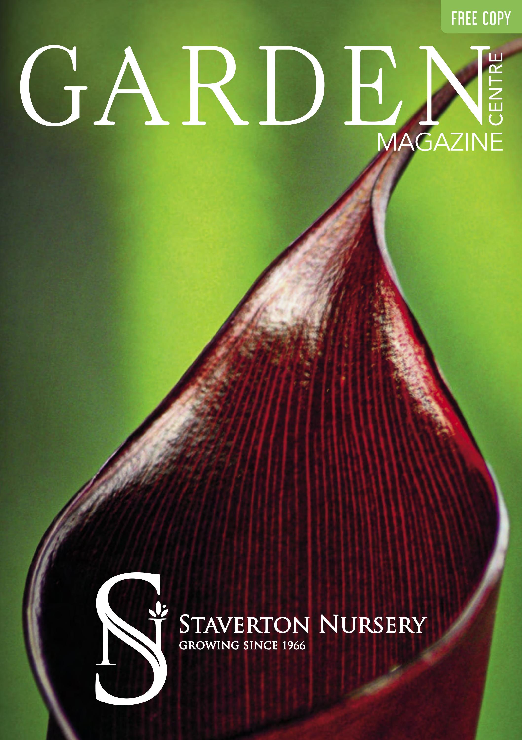 Staverton Nursery Garden Centre Magazine by Garden Centre Magazine - Issuu