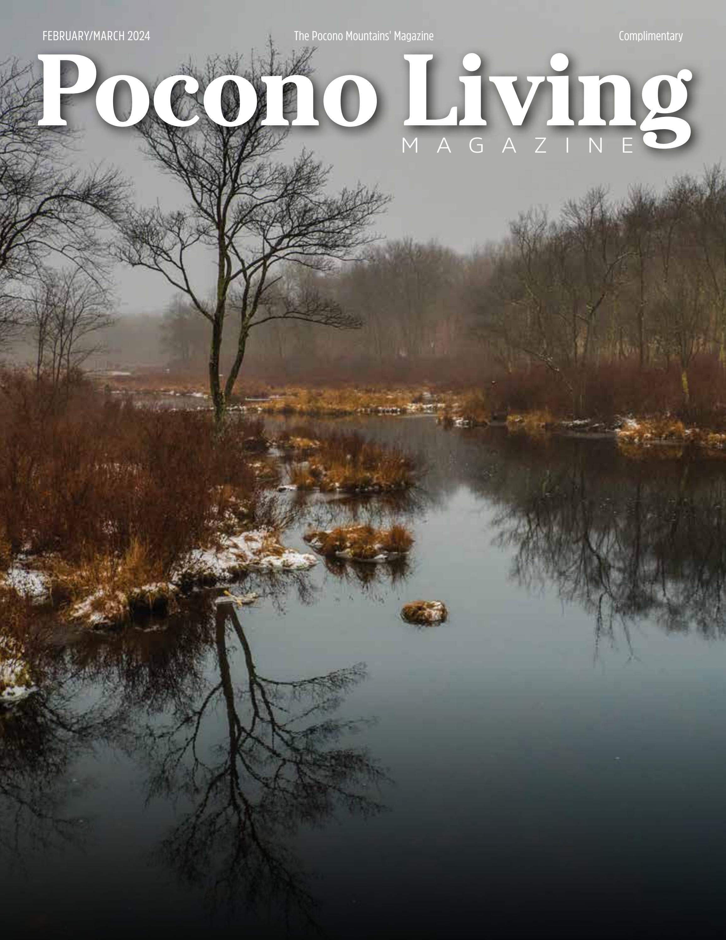 Pocono Living Magazine Feb/Mar 2024 by Pocono Magazines Issuu