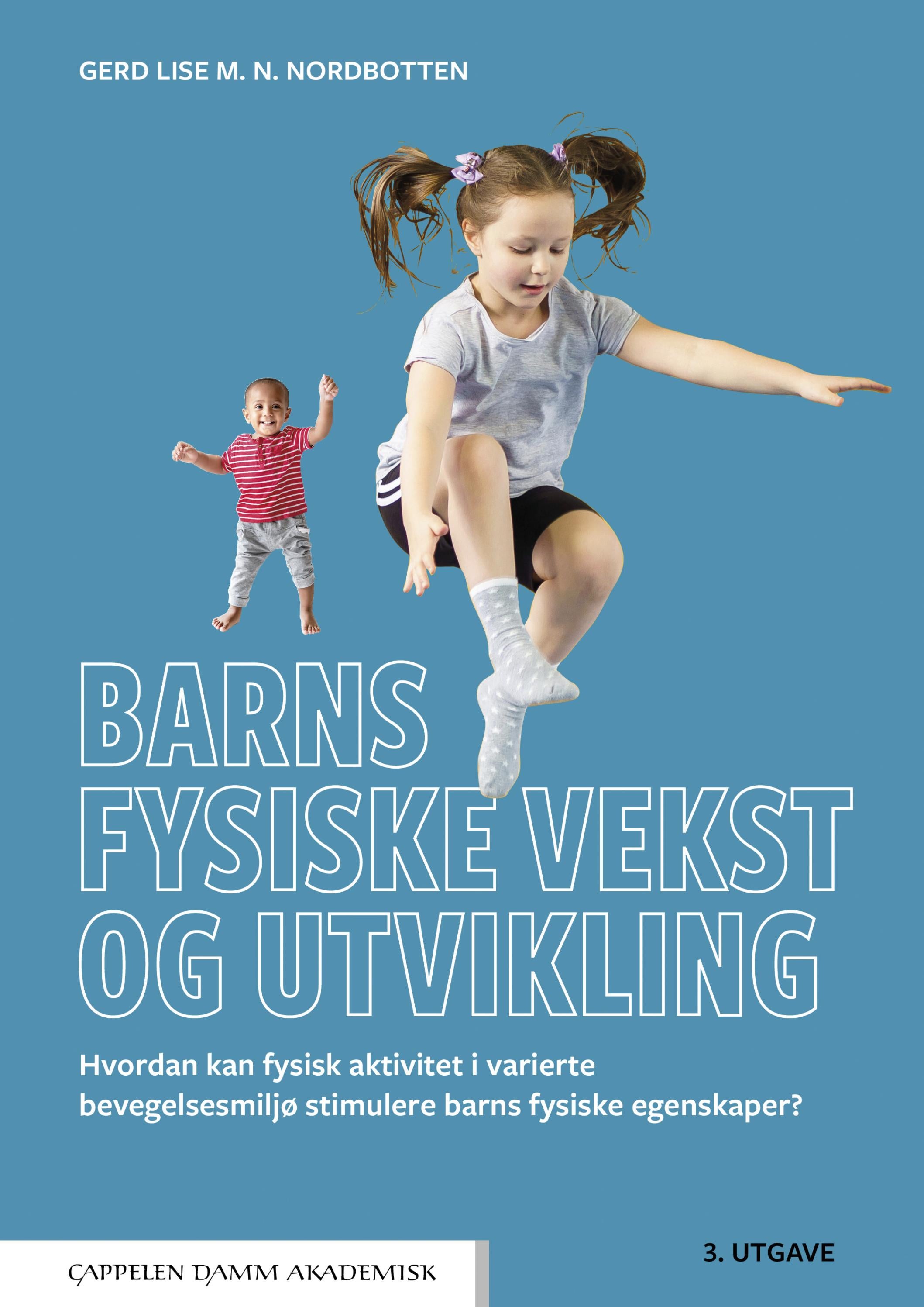 barns-fysiske-vekst-og-utvikling-utdrag-by-cappelen-damm-issuu