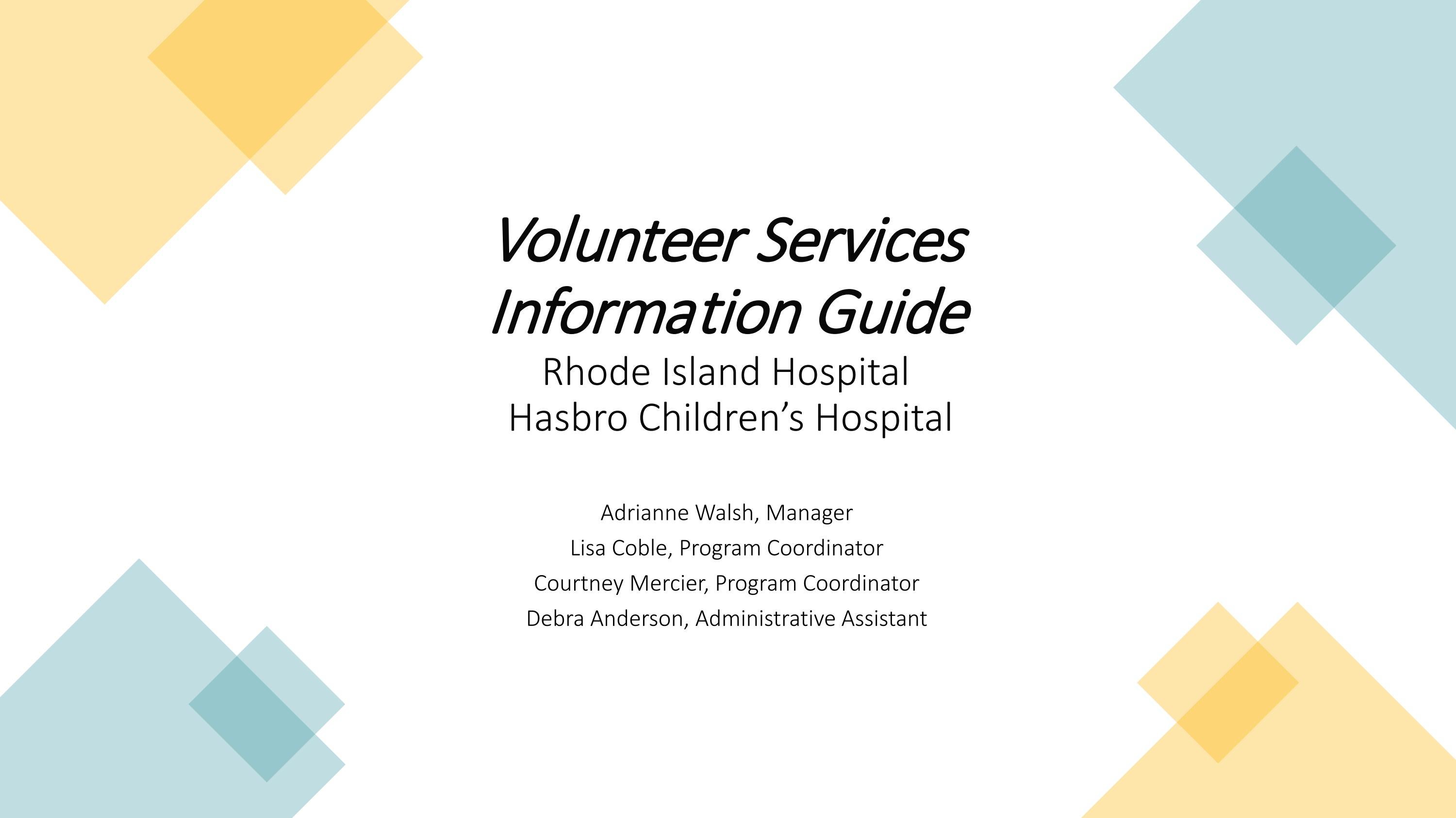 Rhode Island Hospital and Hasbro Children's Hospital Volunteer Services