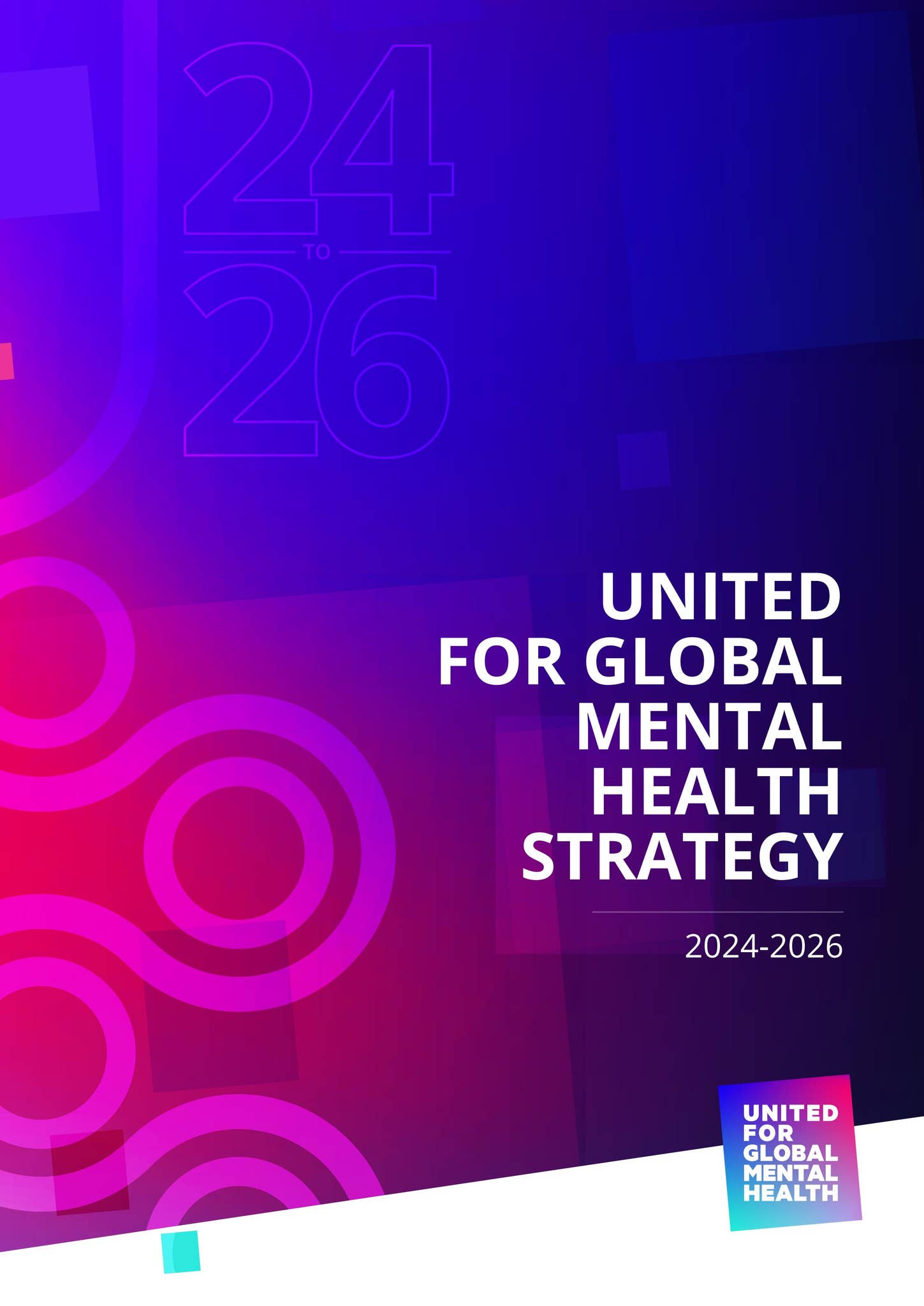 UNITED FOR GLOBAL MENTAL HEALTH STRATEGY (2024-2026) by UnitedGMH - Issuu