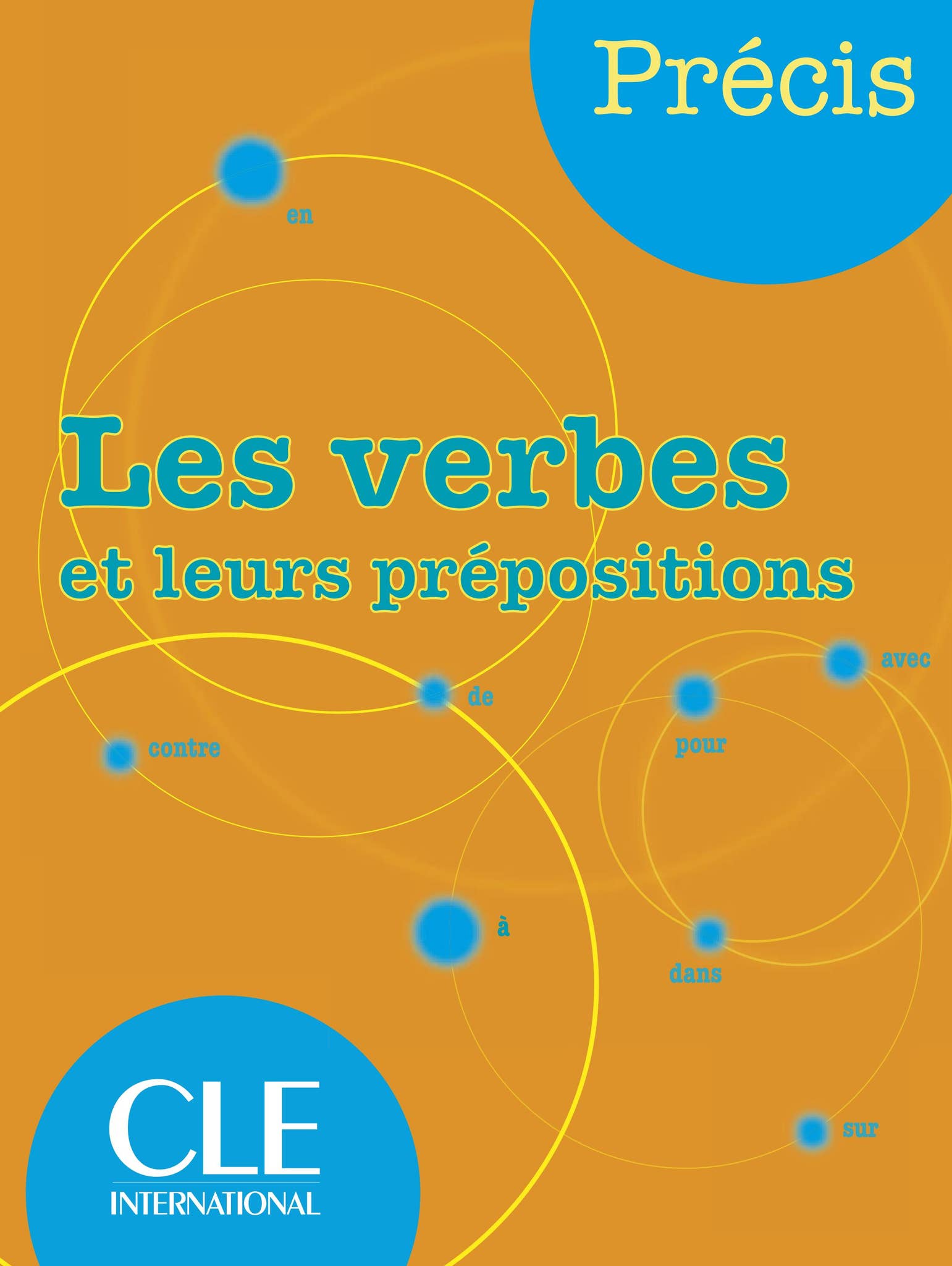 Extrait Précis les verbes et leurs préposition by CLE