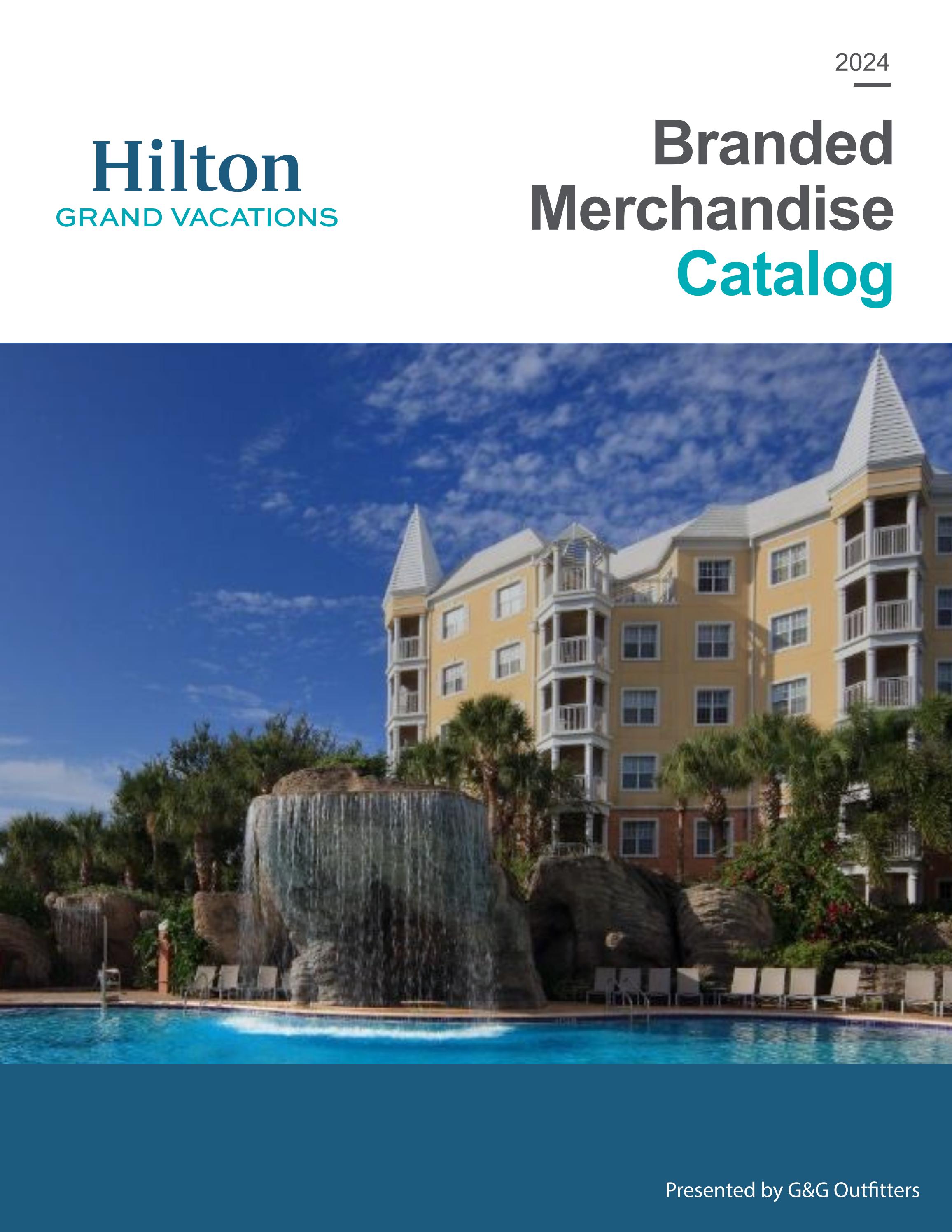 Hilton Grand Vacations Branded Merchandise Catalog by G&G Outfitters