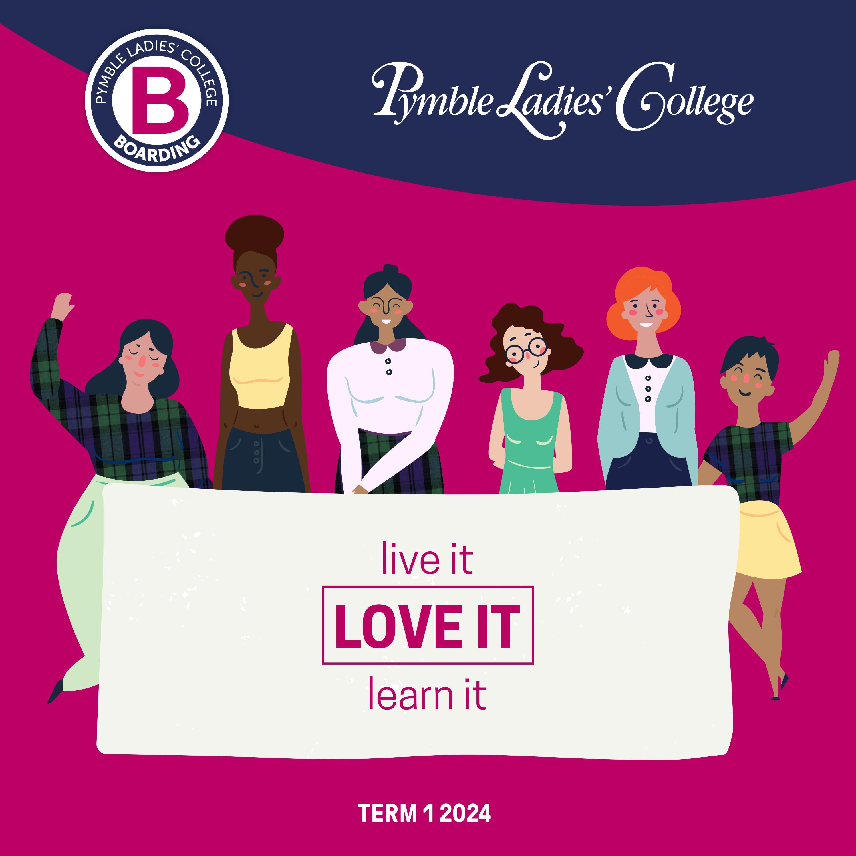 Live It Love It Learn It - Term 1 2024 by Pymble Ladies' College - Issuu