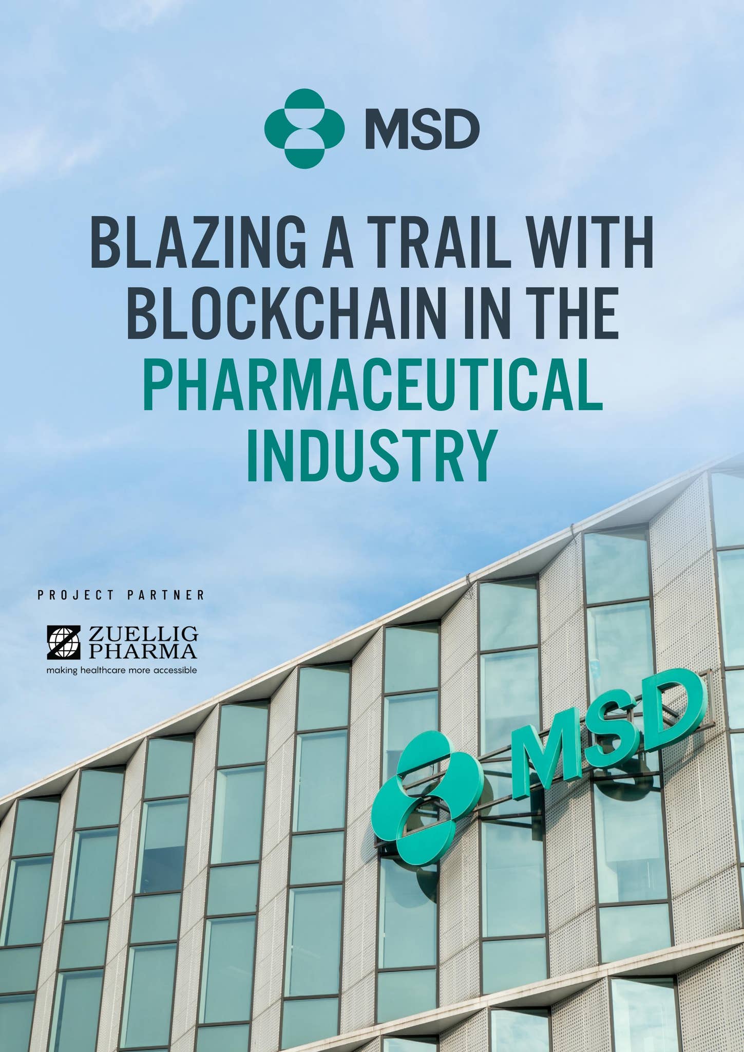 MSD - Blazing a trail with blockchain in the pharmaceutical industry by  iThink Media - Issuu