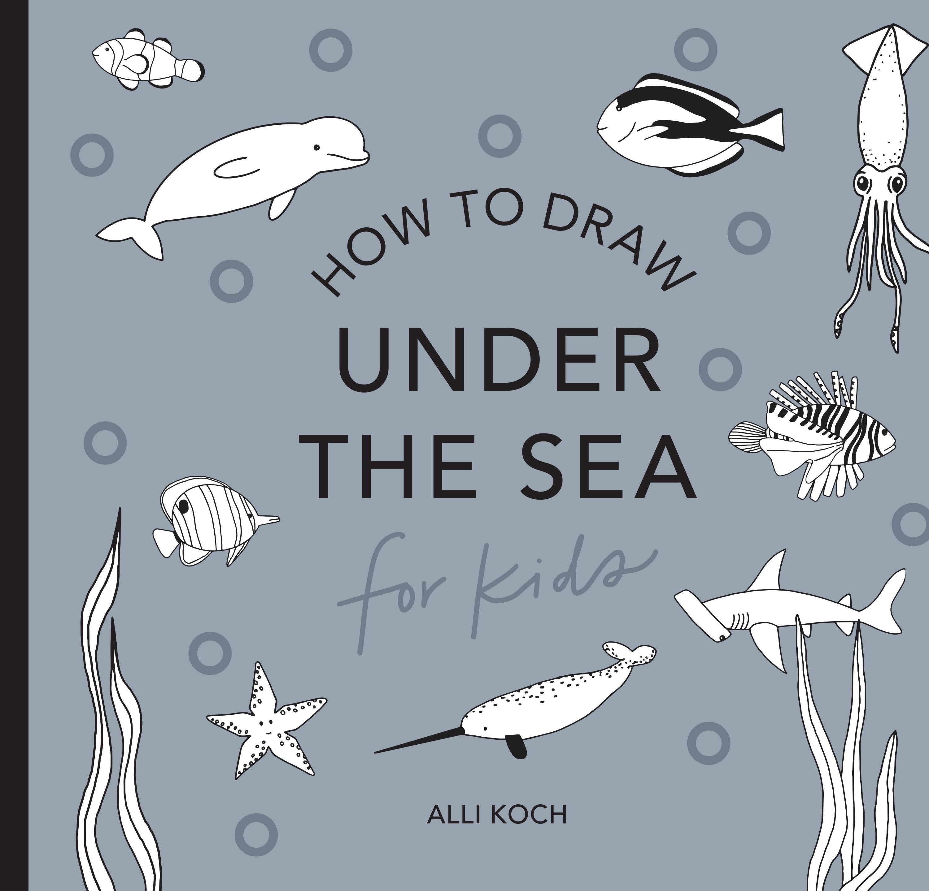 How to Draw Under the Sea by paigetate - Issuu