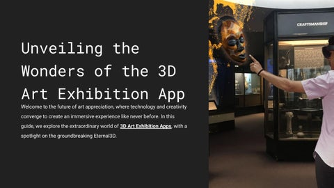 Unveiling the Wonders of the 3D Art Exhibition App by annamartin097 - Issuu