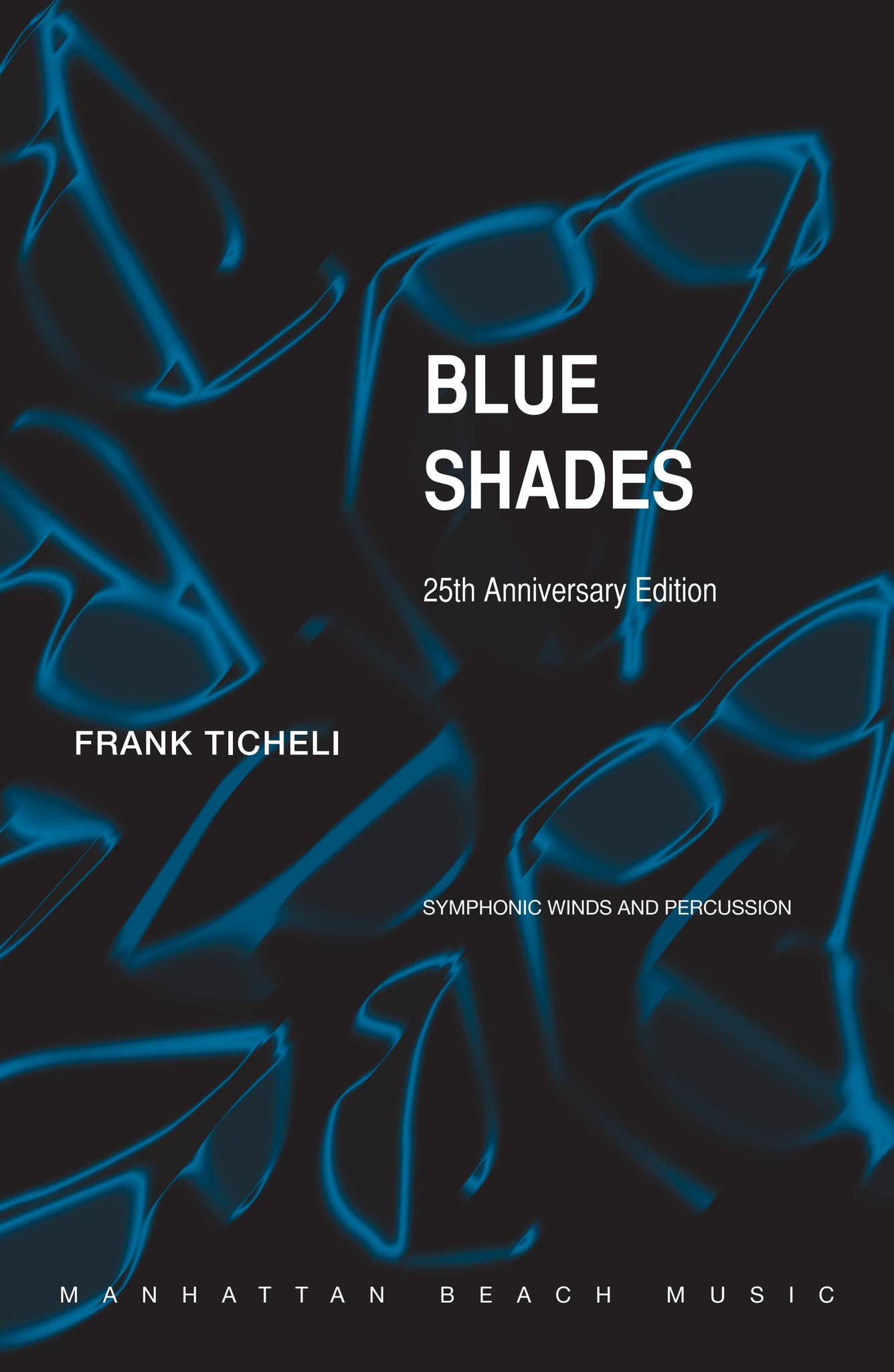 Blue Shades: 25th Anniversary Edition, Symphonic Winds and