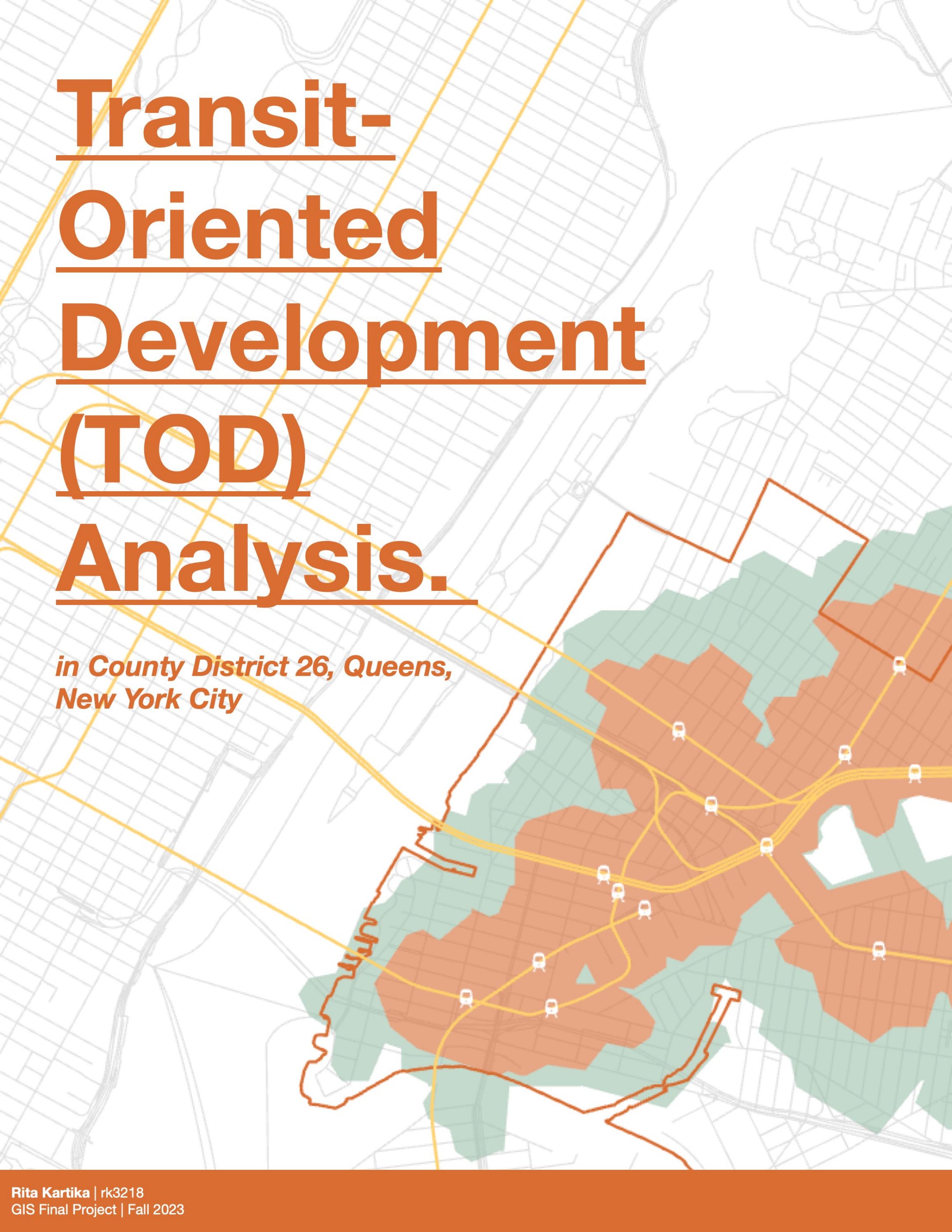 GIS Analysis on TOD in County District 26, Queens, NYC by Rita Kartika ...