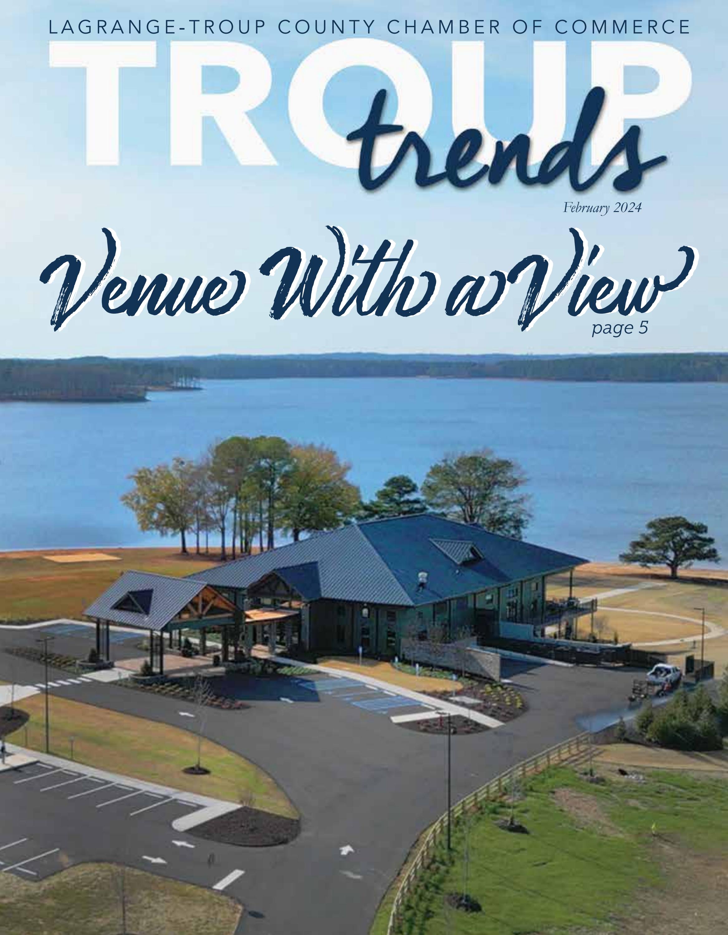 Troup Trends February 2024 Issue by LaGrangeTroup County Chamber of