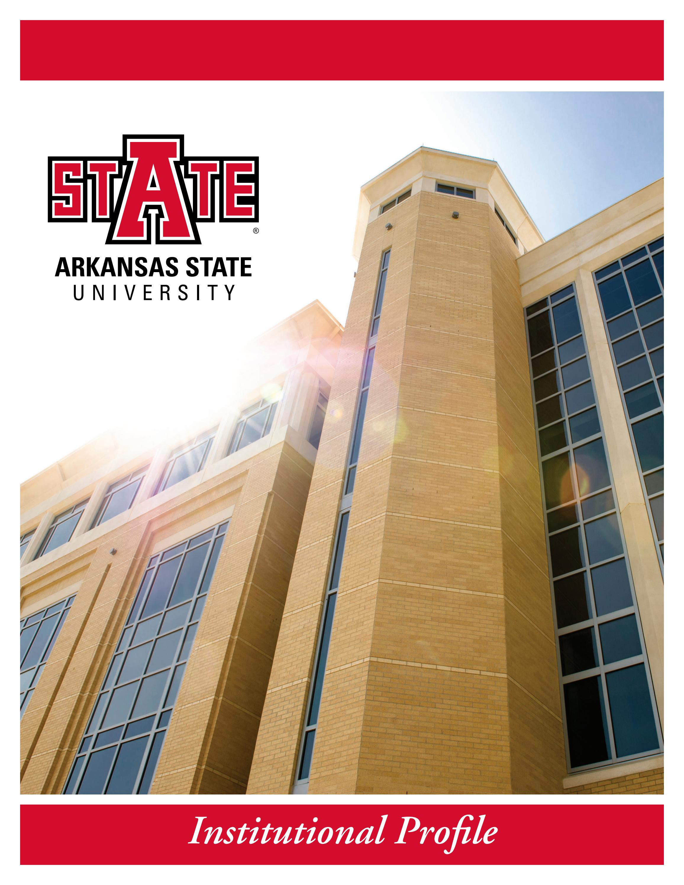 Arkansas State University Institutional Profile by Arkansas State