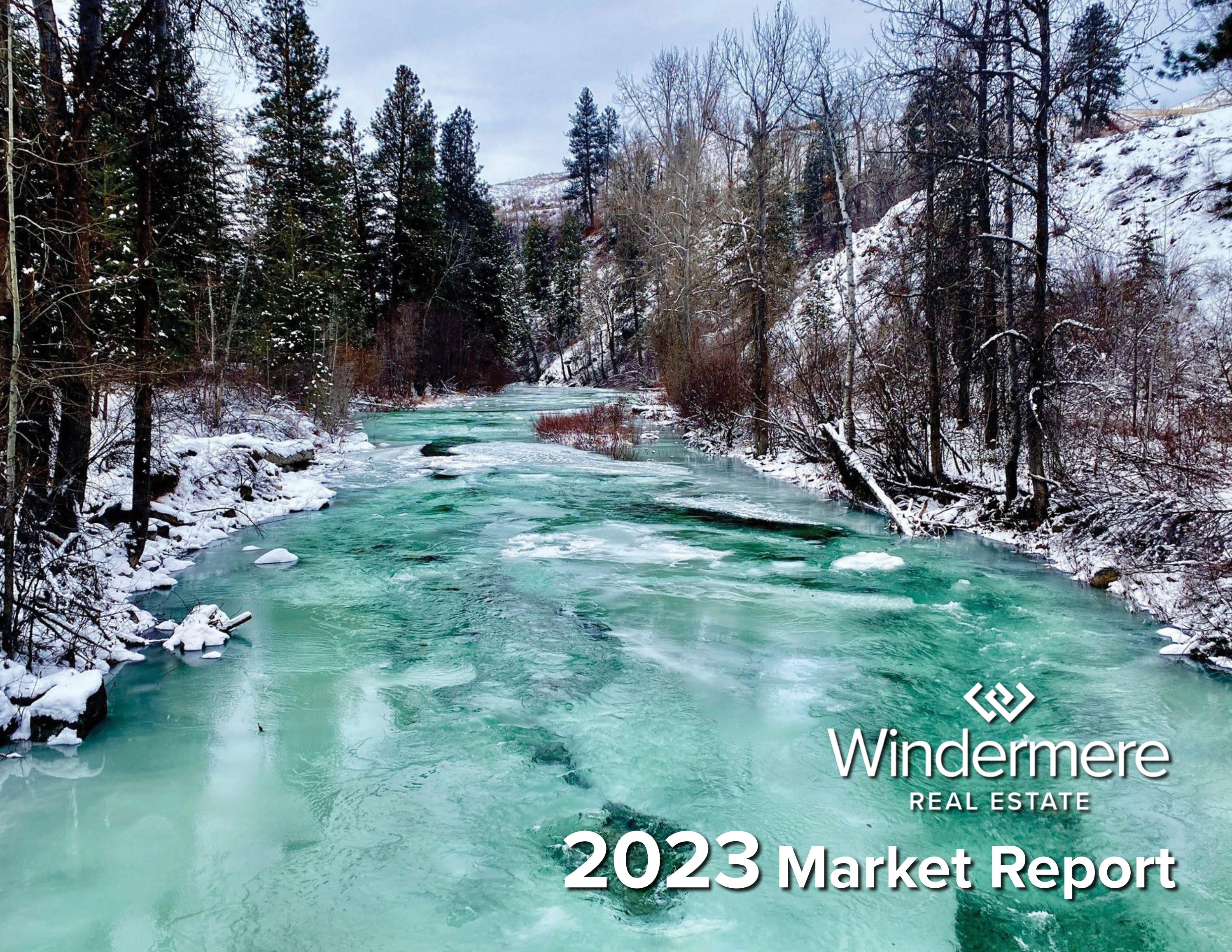 Windermere Methow Valley Real Estate 2023 Market Report by