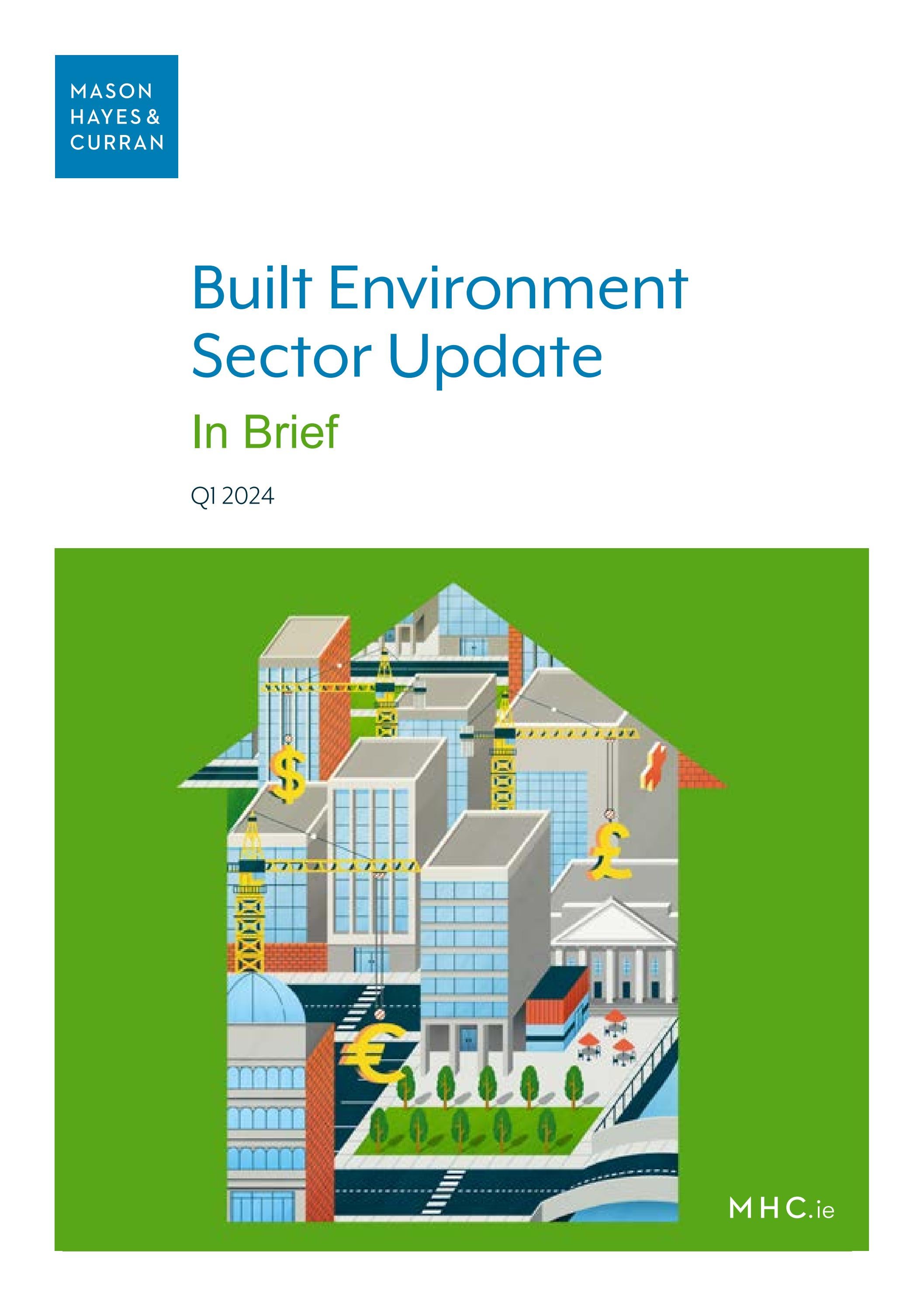 MHC Built Environment Sector - In Brief - Q1 2024 by Mason Hayes ...
