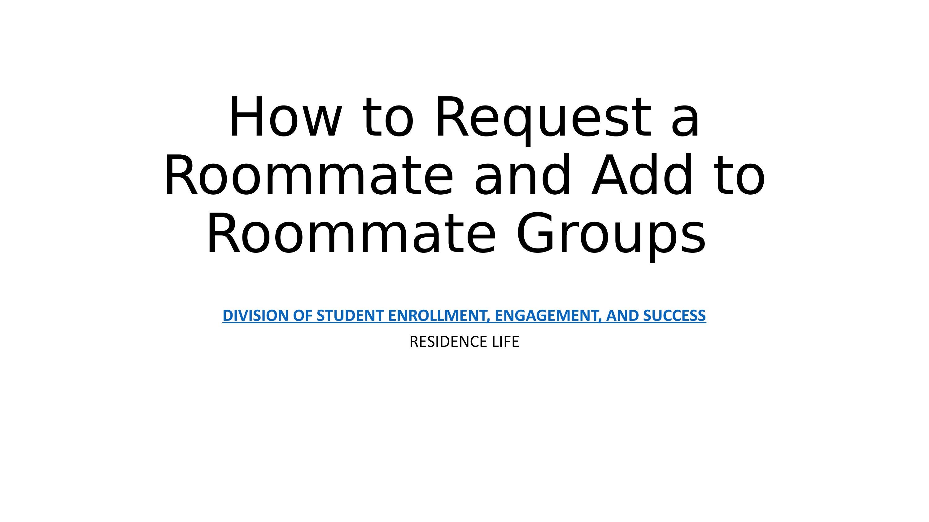 How to Request a Roomate and Add to Roomate Groups | Hofstra University ...