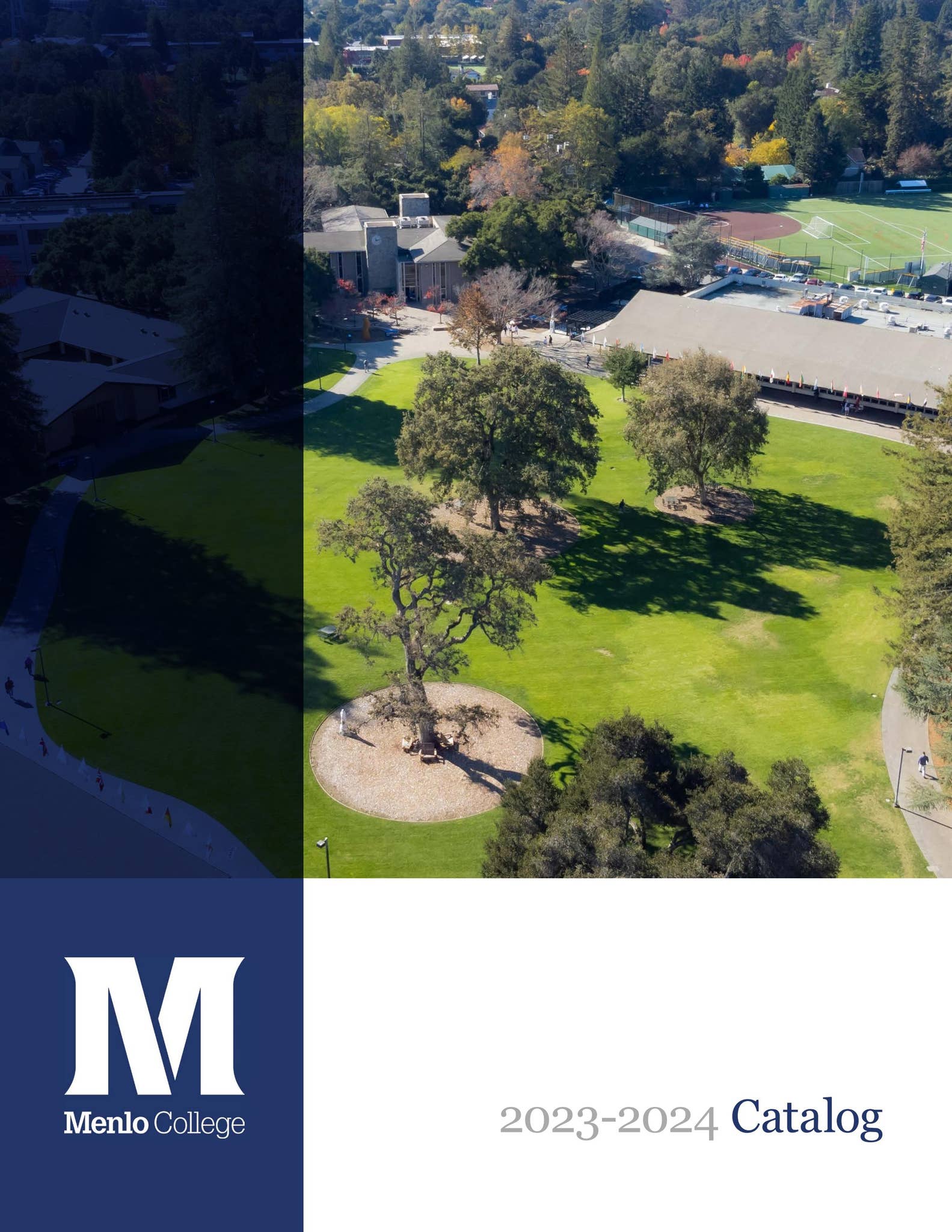 Menlo College Catalog 20232024 w index and addendum 02.09.2024 by