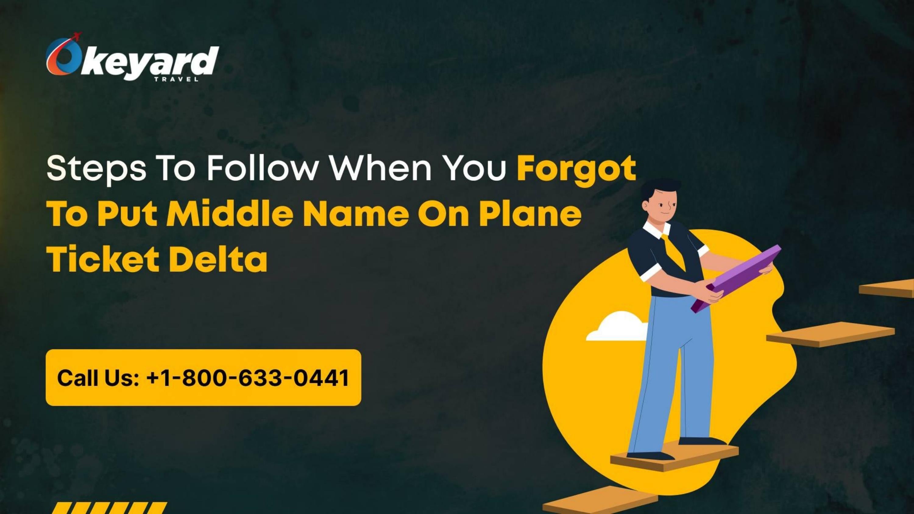 I Forgot To Put Middle Name On Plane Ticket