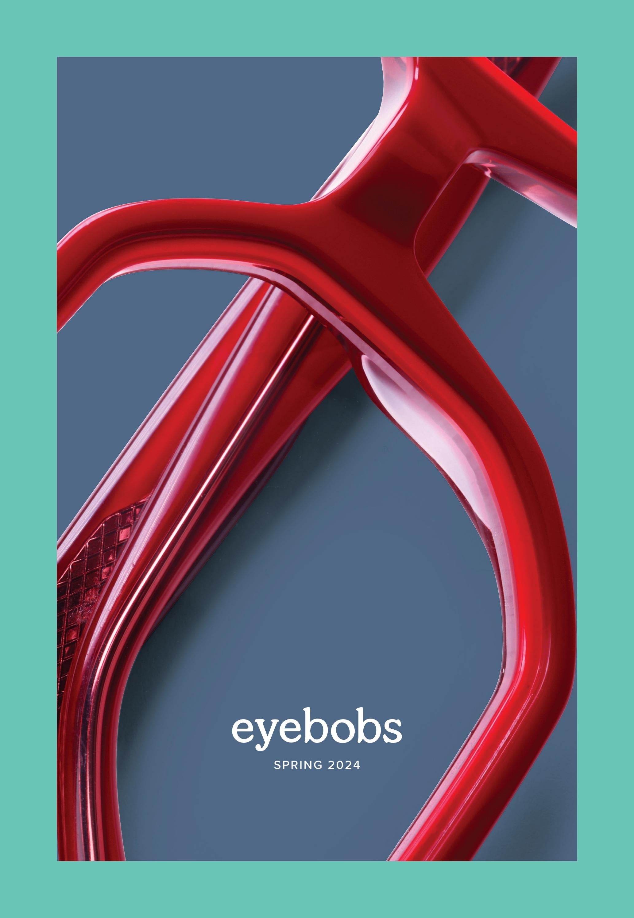 eyebobs 2024 Spring Catalog by eyebobs8 Issuu