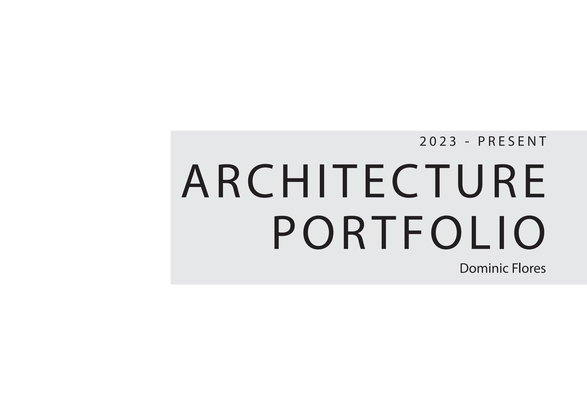 Dominic Flores - Portfolio 2024 by dominicrflores4 - Issuu