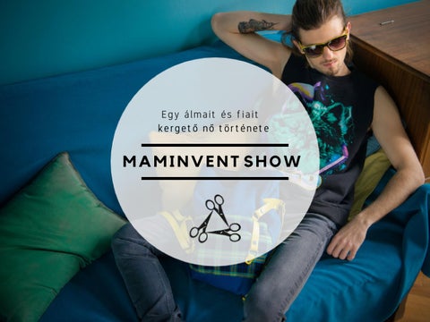 Maminvent Show