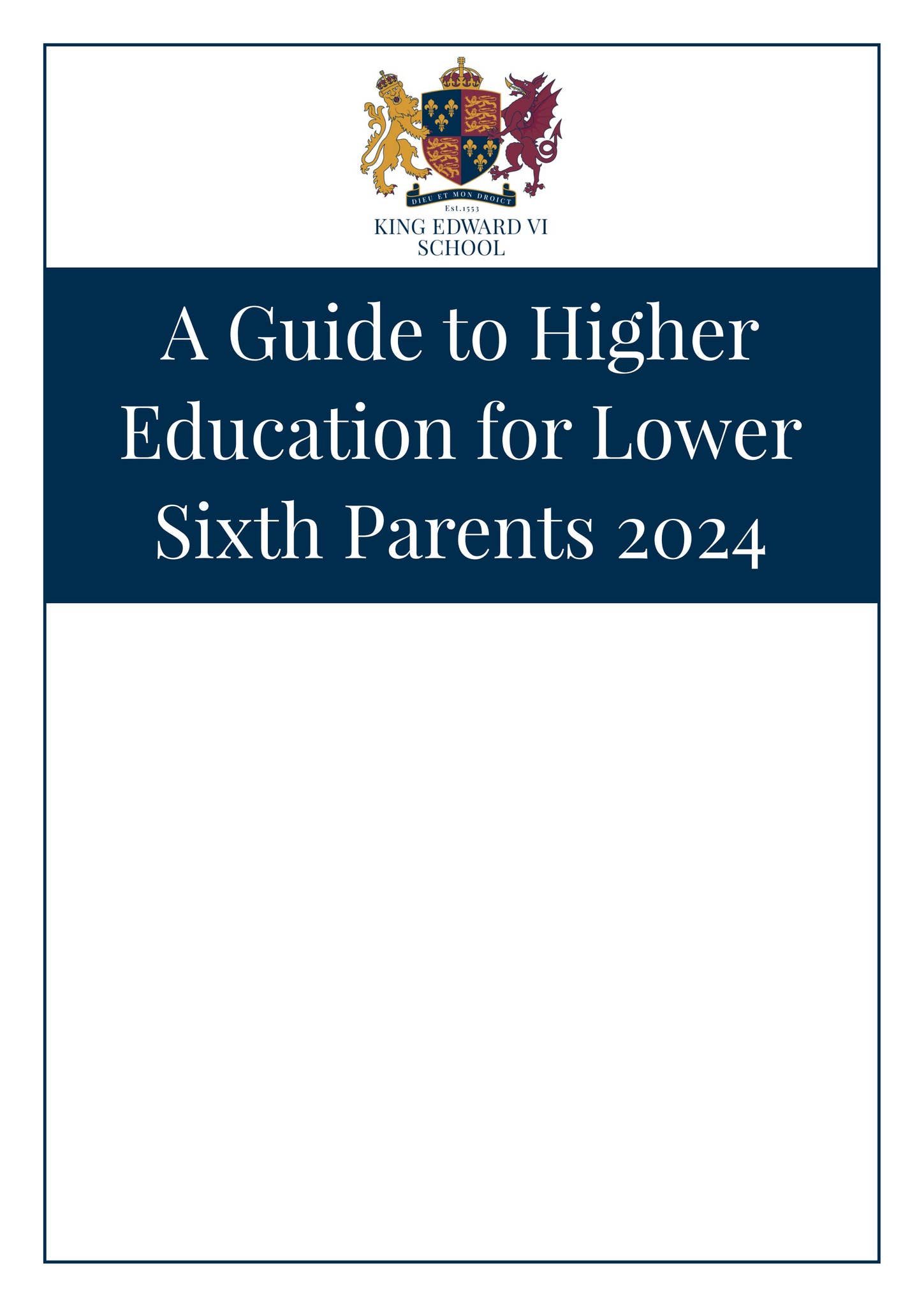 A Guide to Higher Education for Lower Sixth Parents 2024 by King Edward ...