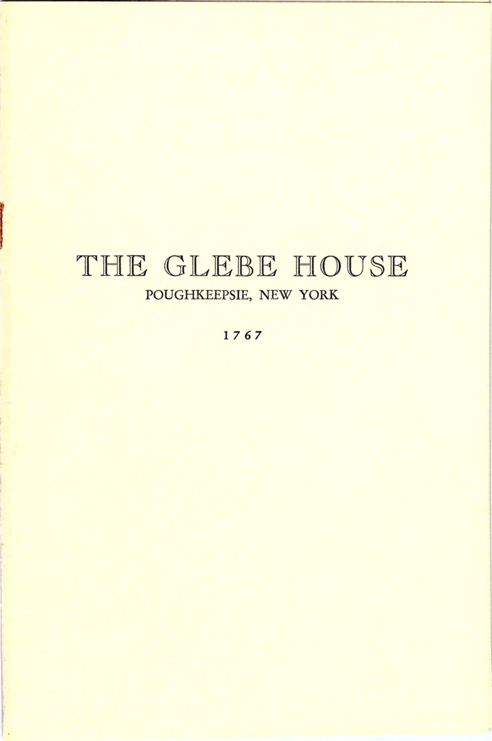 The Glebe House, Poughkeepsie, New York, 1767 by D C H S NY Issuu