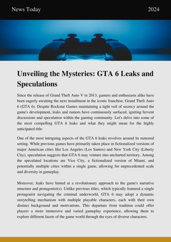 Unveiling the Mysteries: GTA 6 Leaks and Speculations