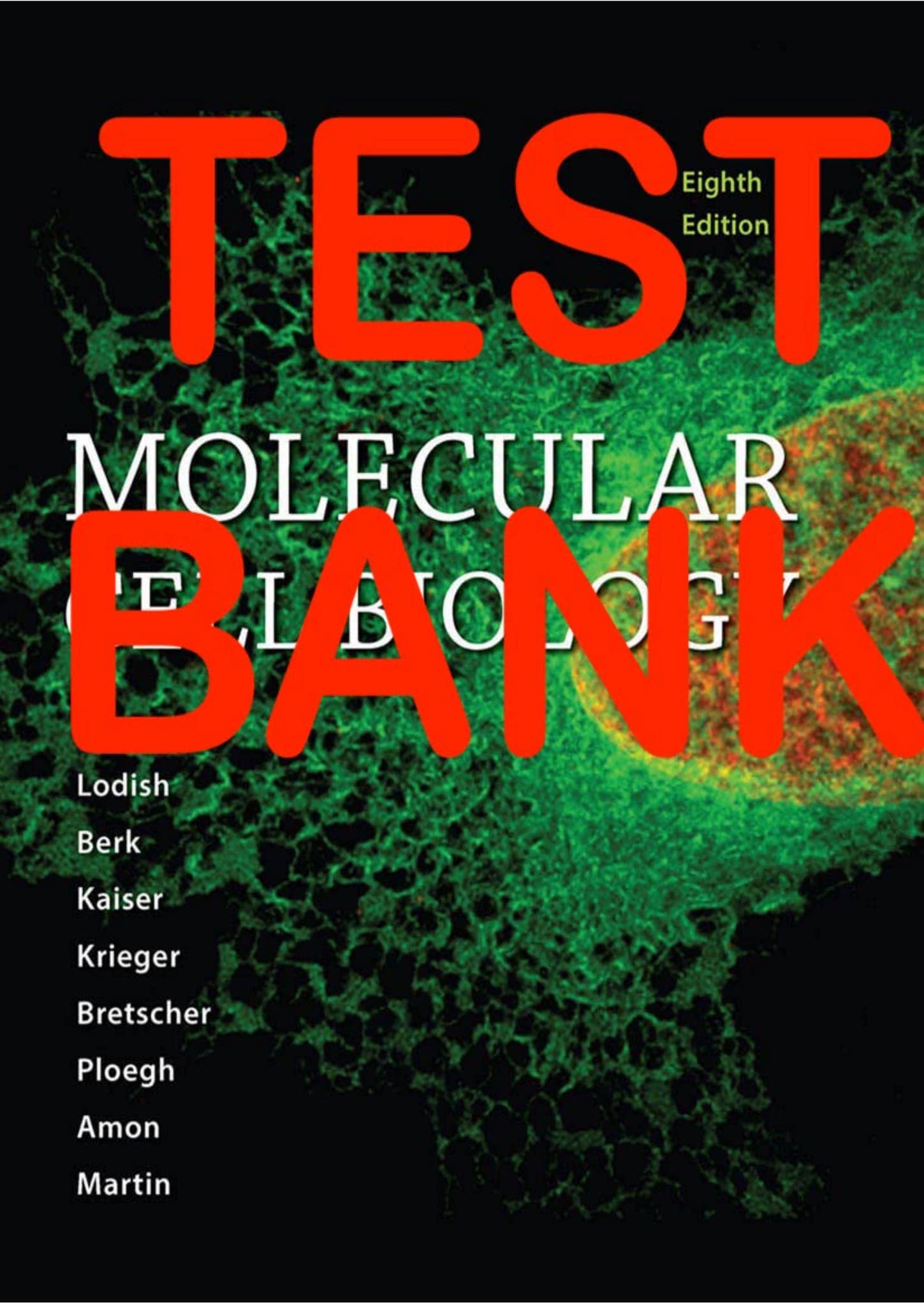 Test Bank for Molecular Cell Biology 8th Edition by Harvey