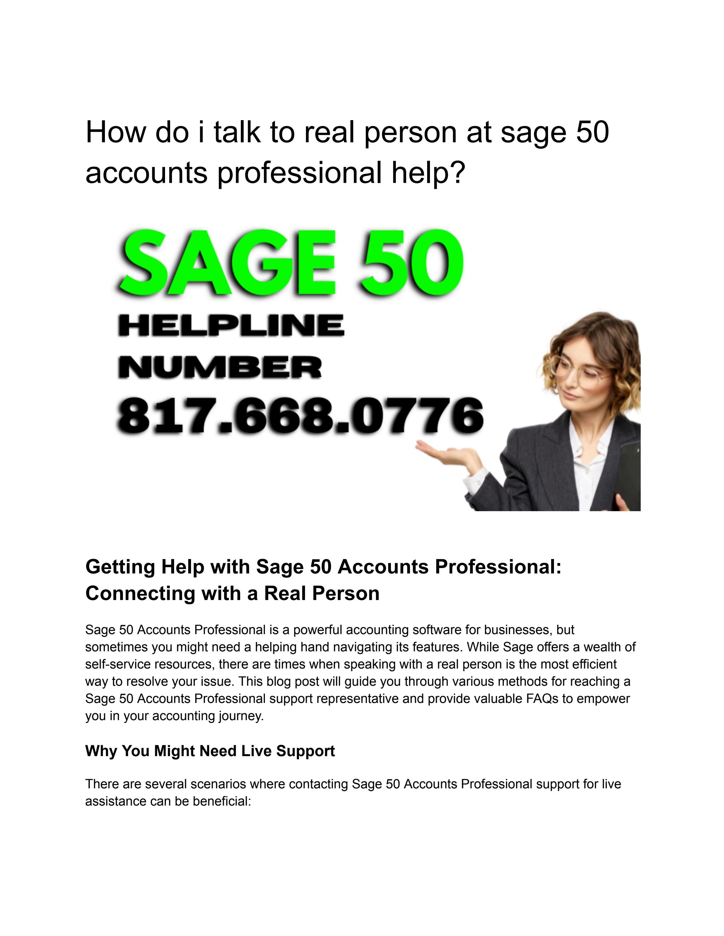 How do i talk to real person at sage 50 accounts professional help? by