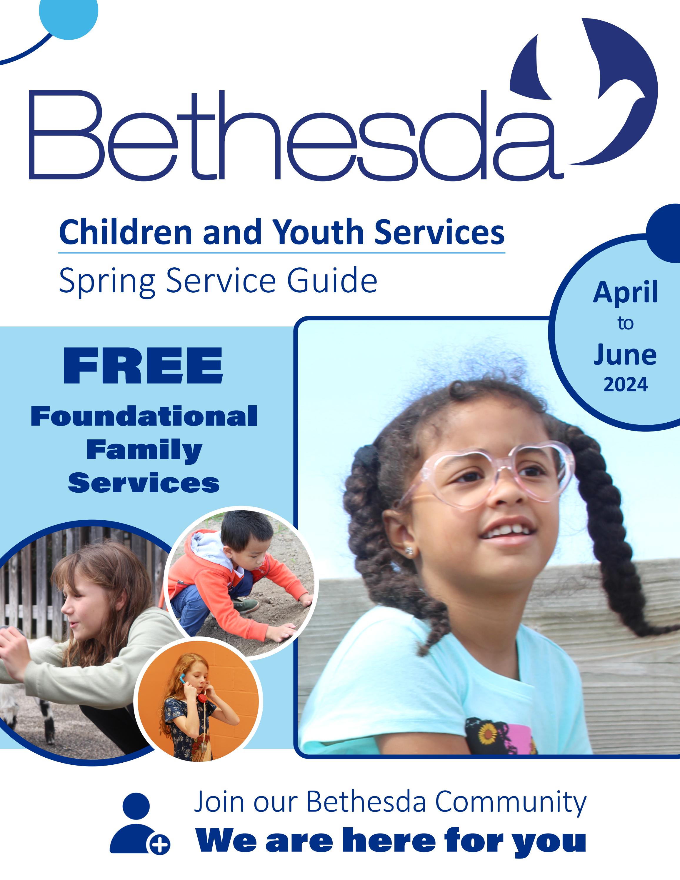 Bethesda Children and Youth Services Spring Service Guide 2024 by
