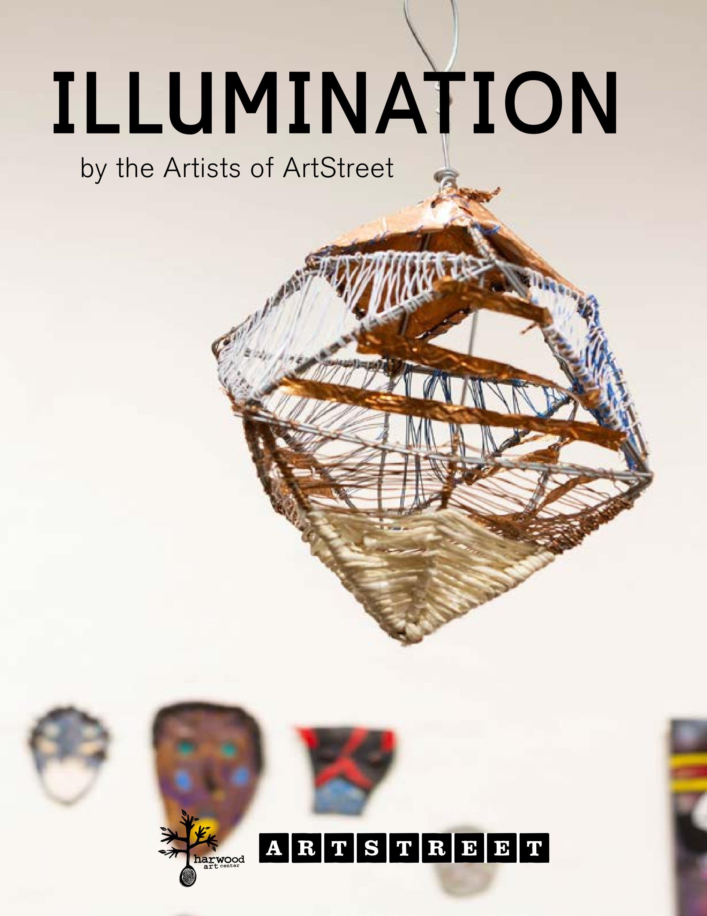 ArtStreet Illumination Catalog by Harwood Art Center Issuu