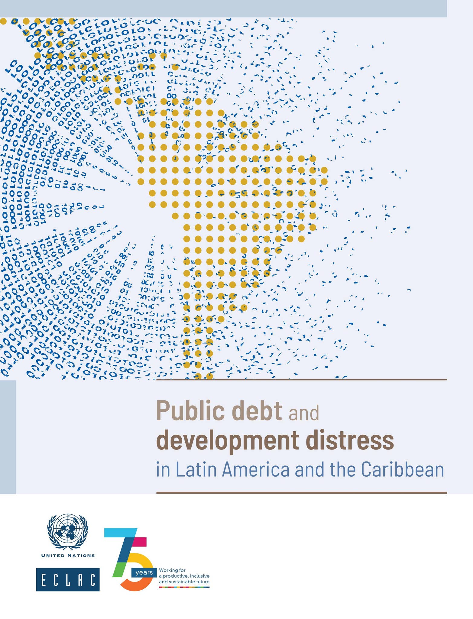 Public debt and development distress in Latin America and the Caribbean by  Publicaciones de la CEPAL, Naciones Unidas - Issuu