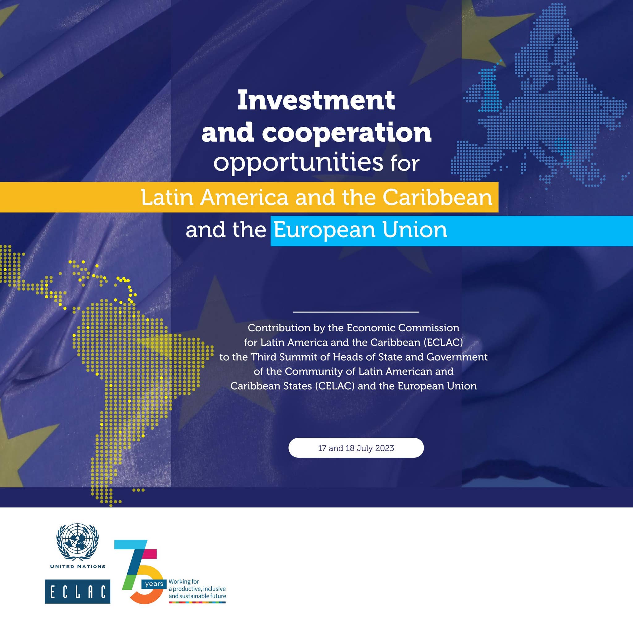 Investment and cooperation opportunities for Latin America and the  Caribbean and the European Union by Publicaciones de la CEPAL, Naciones  Unidas - Issuu