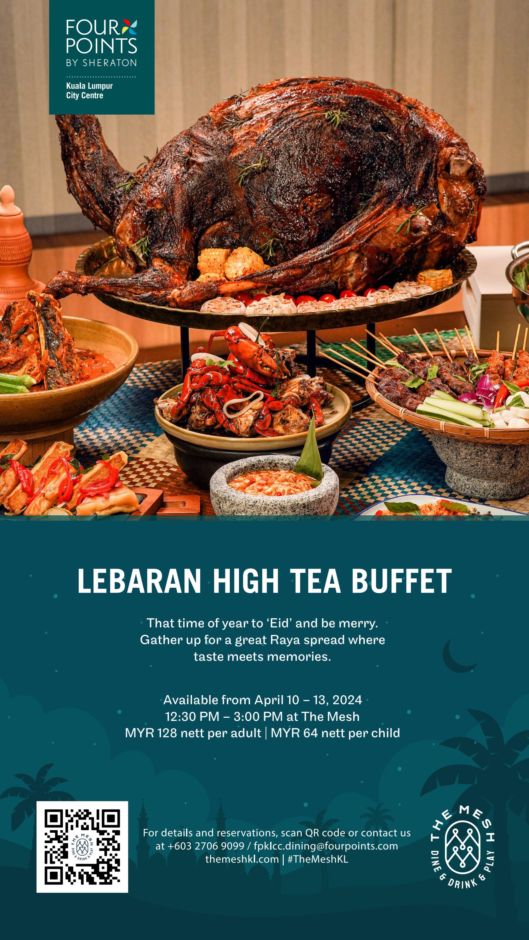 Menu: Lebaran High Tea Buffet at The Mesh by Four Points by Sheraton ...